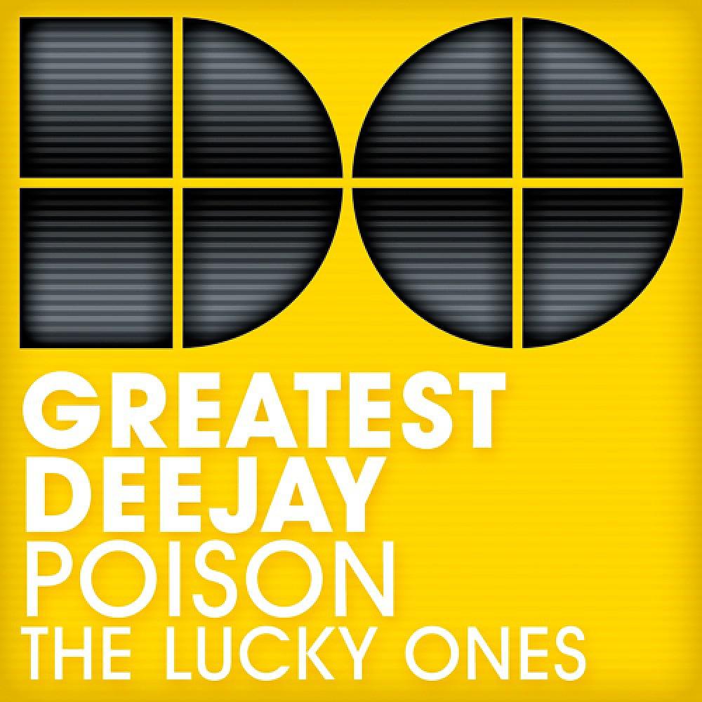 Постер альбома Poison / The Lucky Ones
