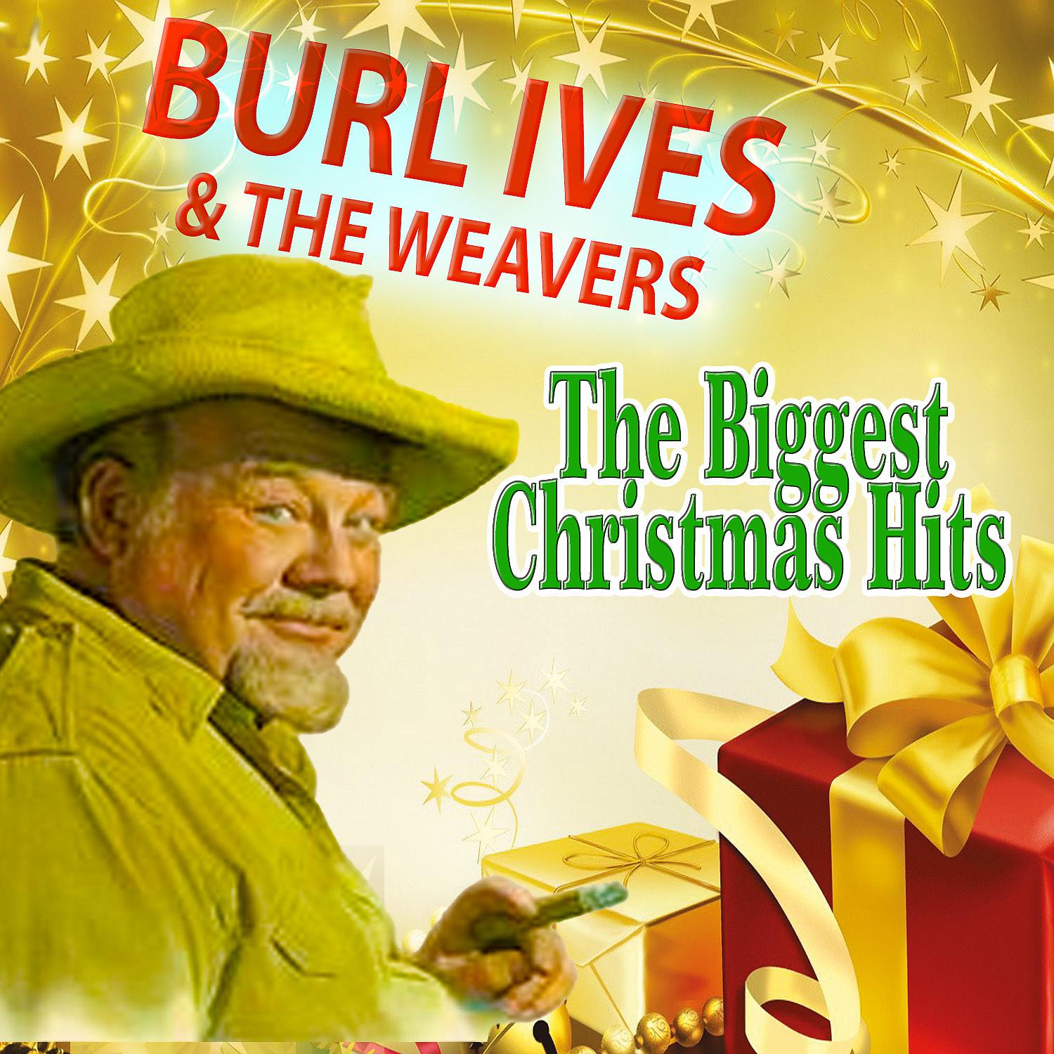 Постер альбома BURL IVES & THE WEAVERS The Biggest Christmas Hits