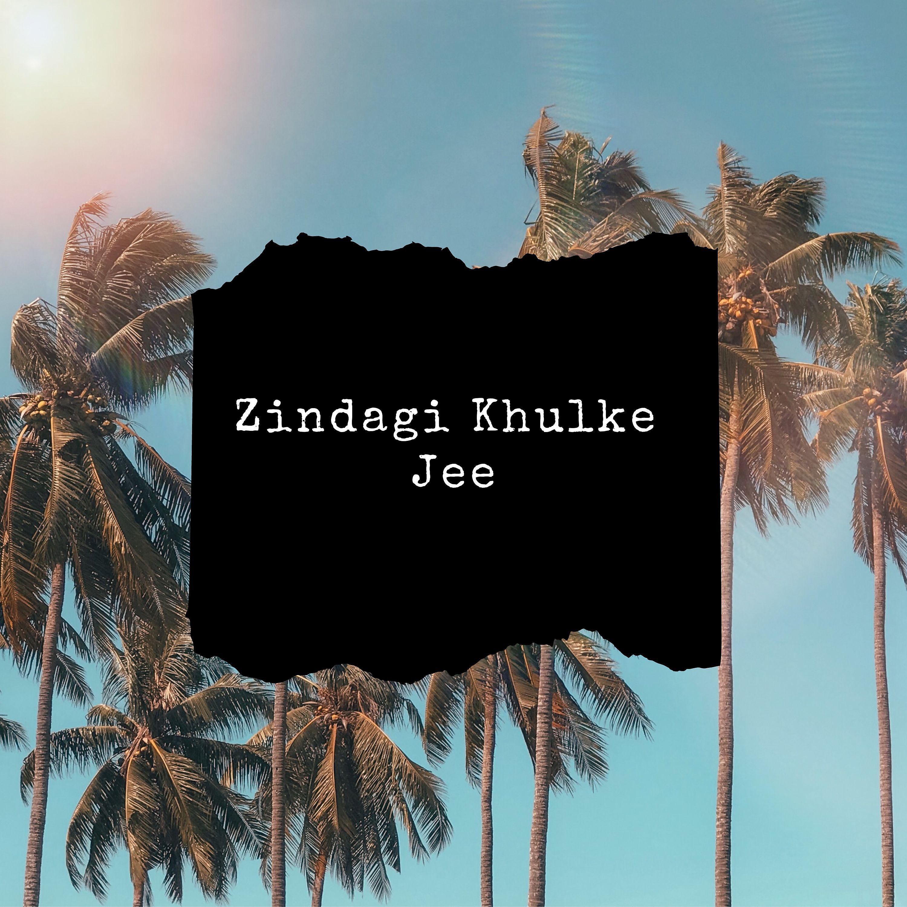Постер альбома Zindagi Khulke Jee