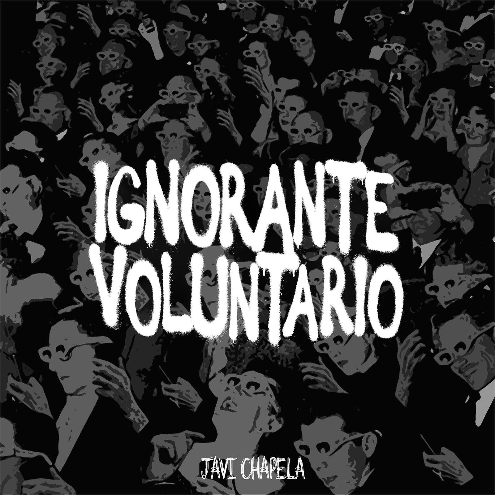 Постер альбома Ignorante Voluntario