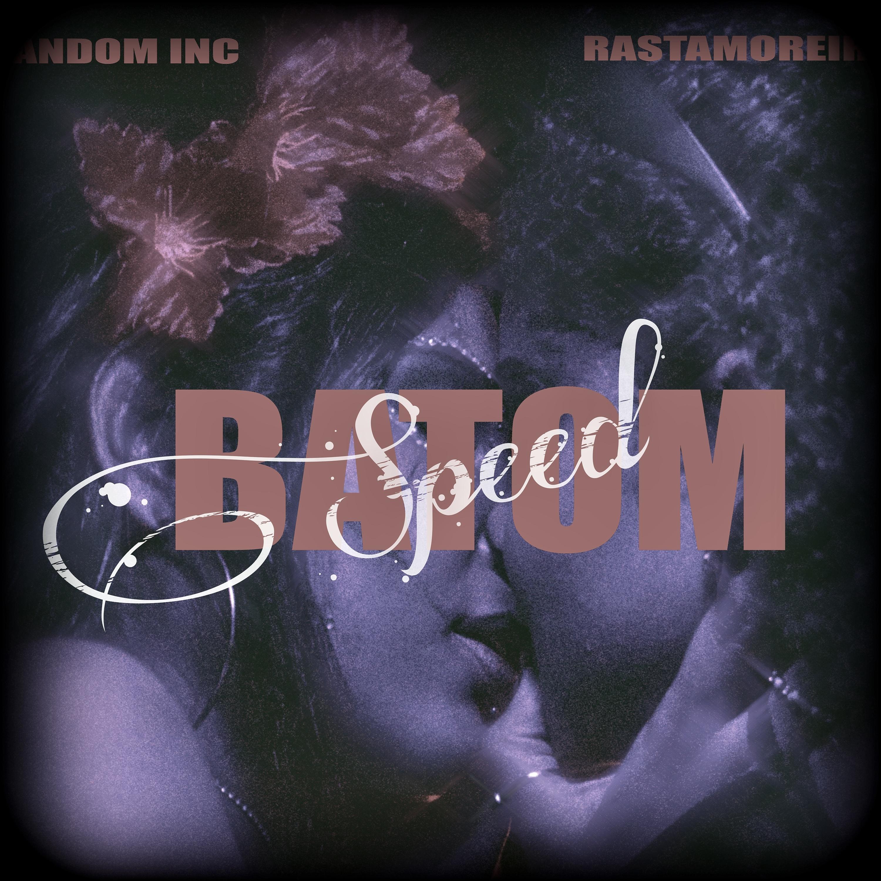 Постер альбома Batom (Speed Up)