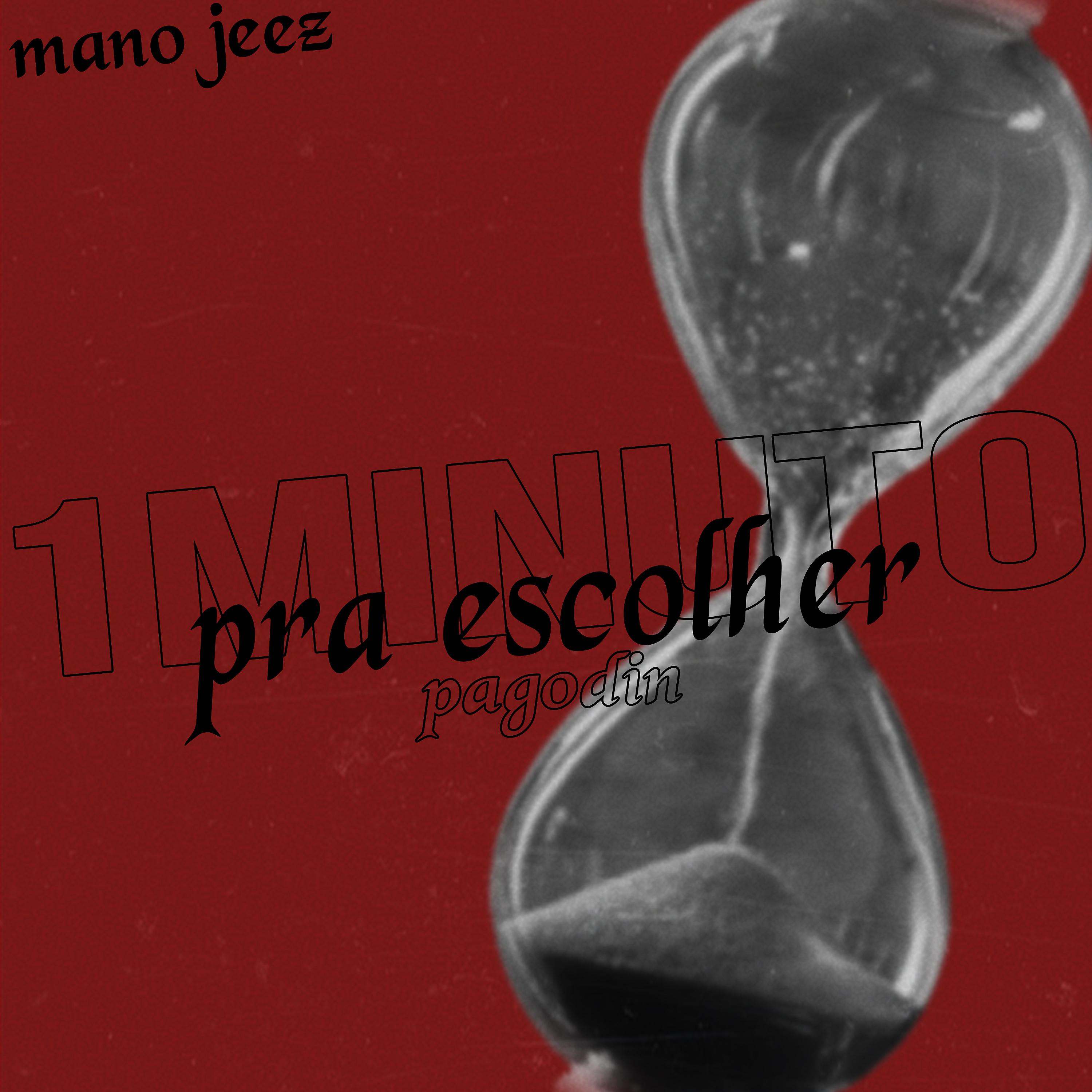 Постер альбома Um Minuto pra Escolher