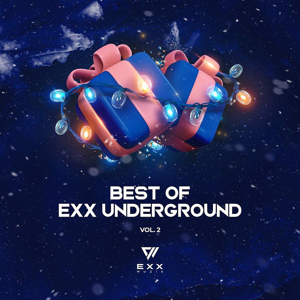 Постер альбома Best Of Exx Underground Vol.2