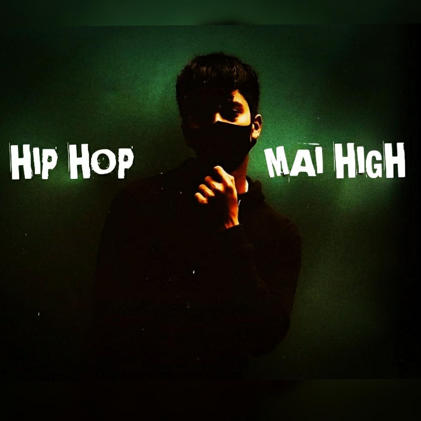 Постер альбома Hip Hop Mai High