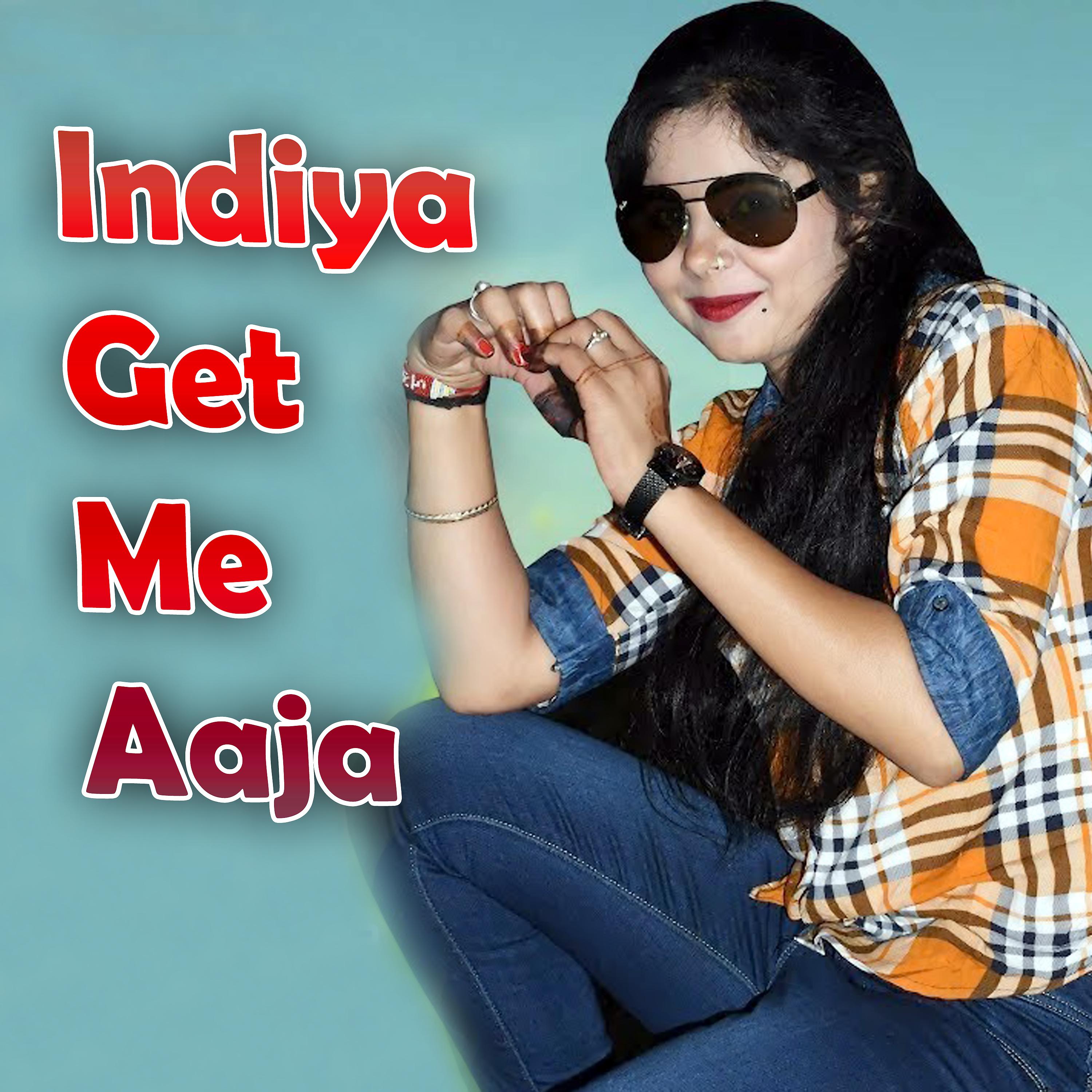 Постер альбома Indiya Get Me aaja