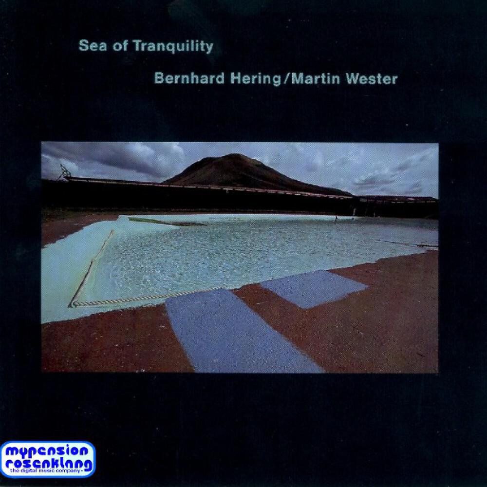 Bernhard Hering & Martin Wester - Sea of Tranquility
