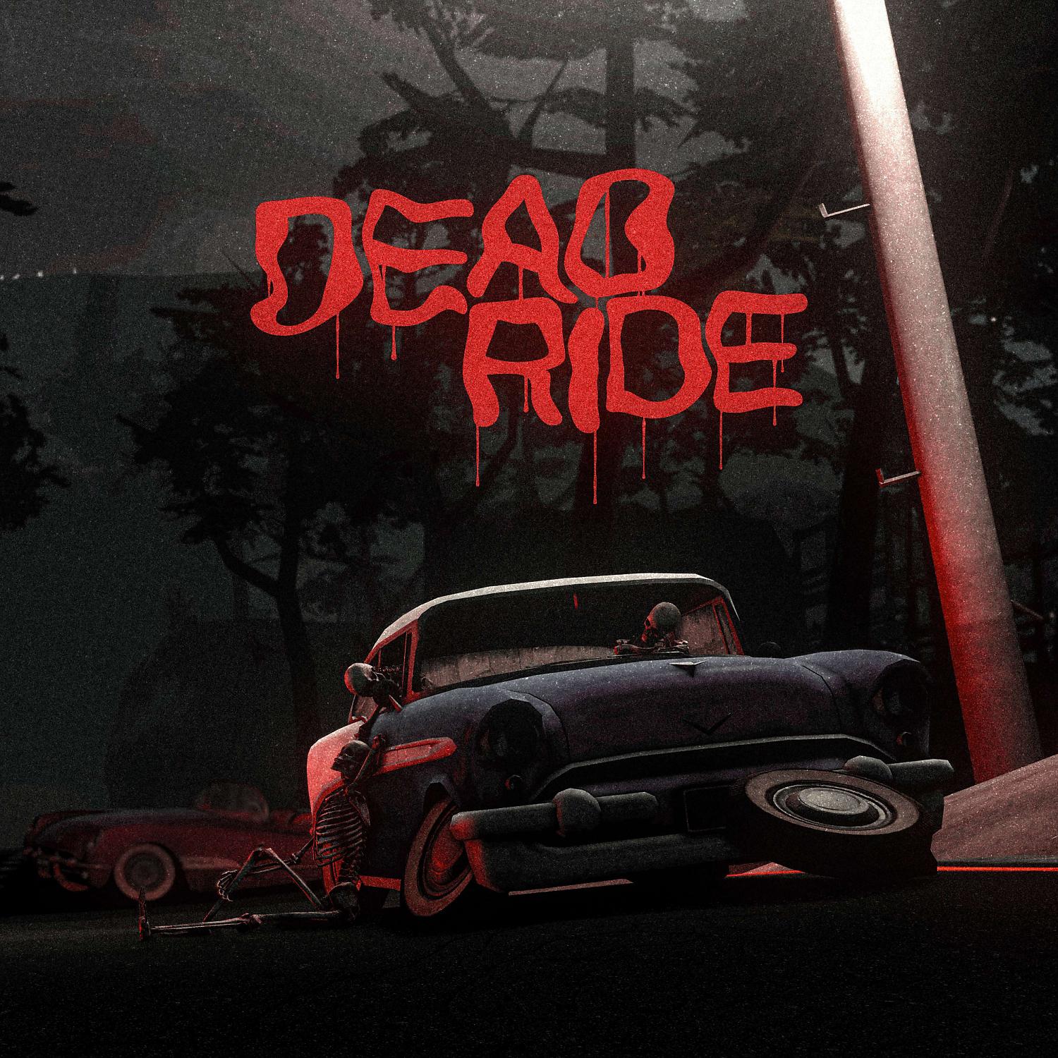 Постер альбома Dead Ride