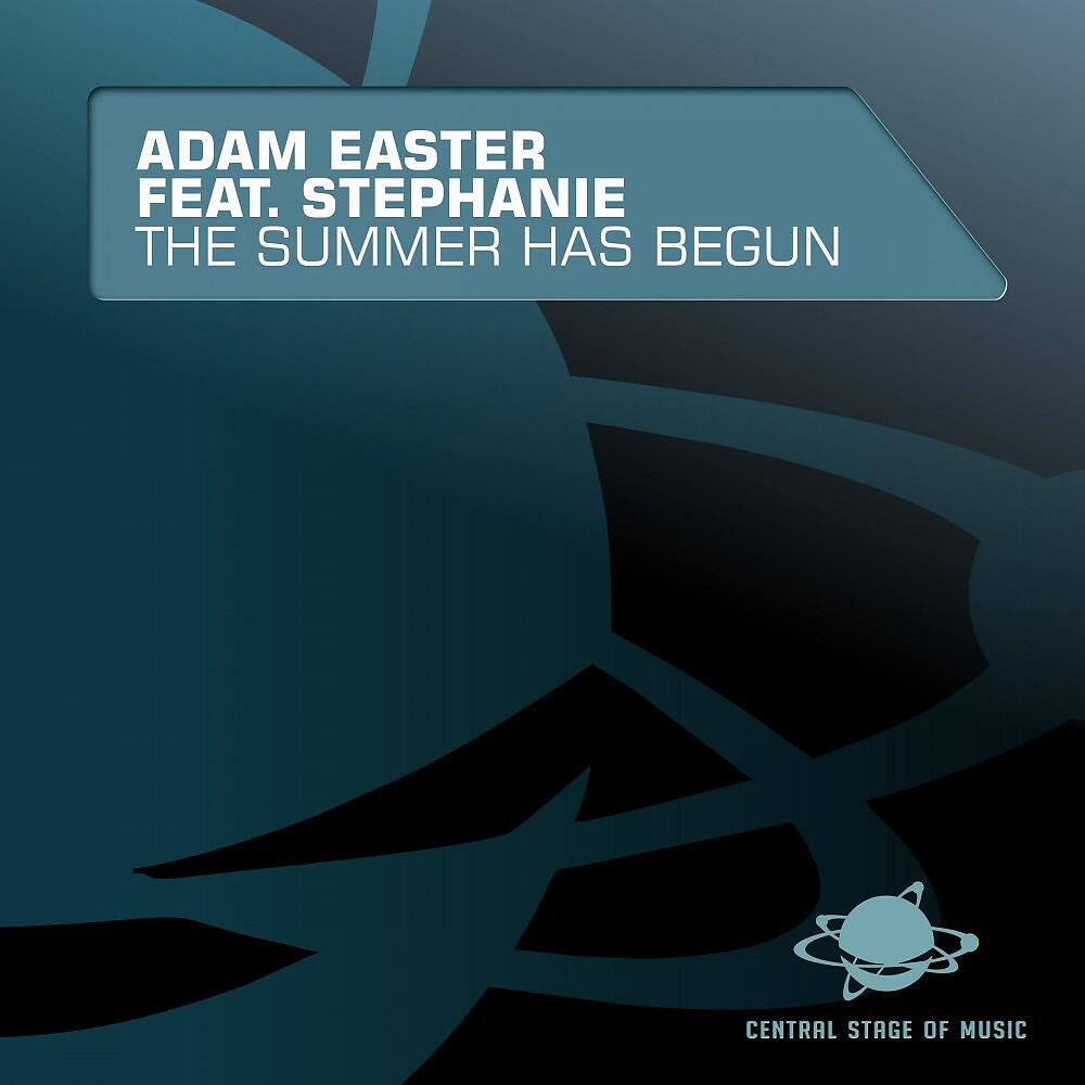Adam Easter - The Summer Has Begun (Manuel Lauren Remix Edit)