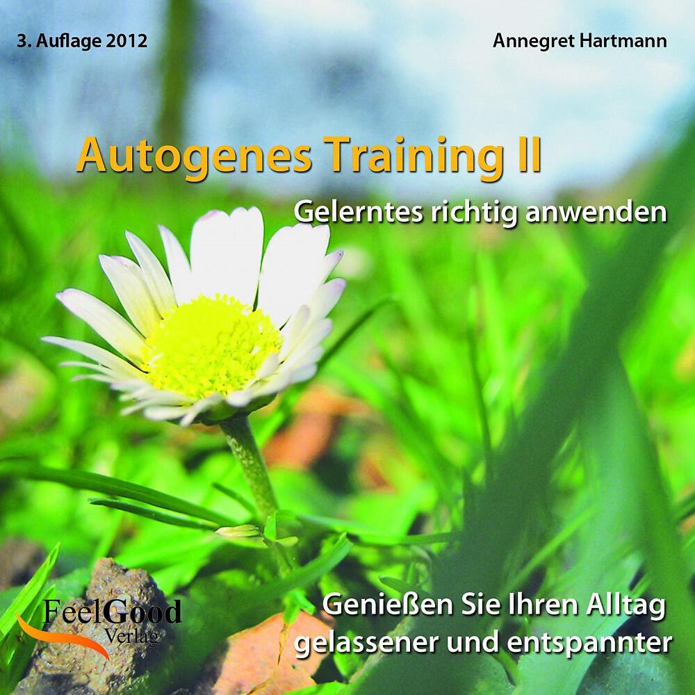 Annegret Hartmann - Formeln des Autogenen Trainings