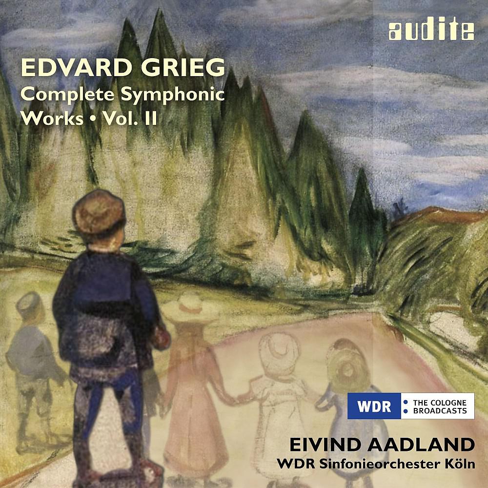 Постер альбома Grieg: Complete Symphonic Works, Vol. II