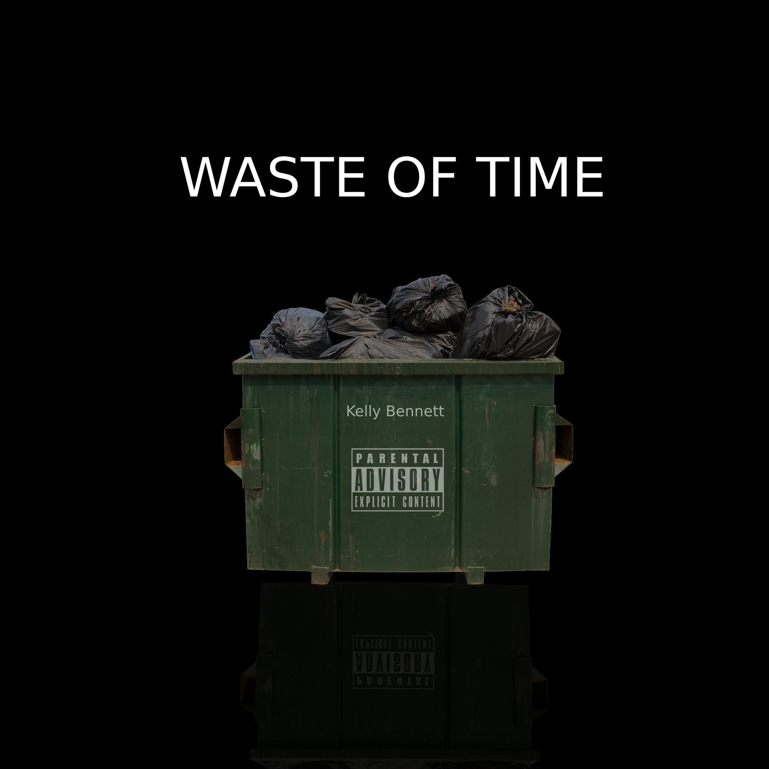 Постер альбома WASTE OF TIME
