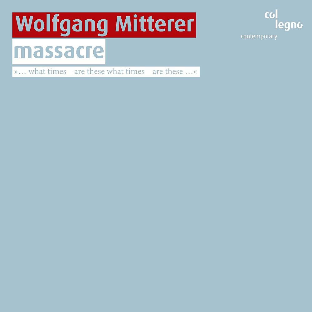 Постер альбома Wolfgang Mitterer: Massacre (Live)