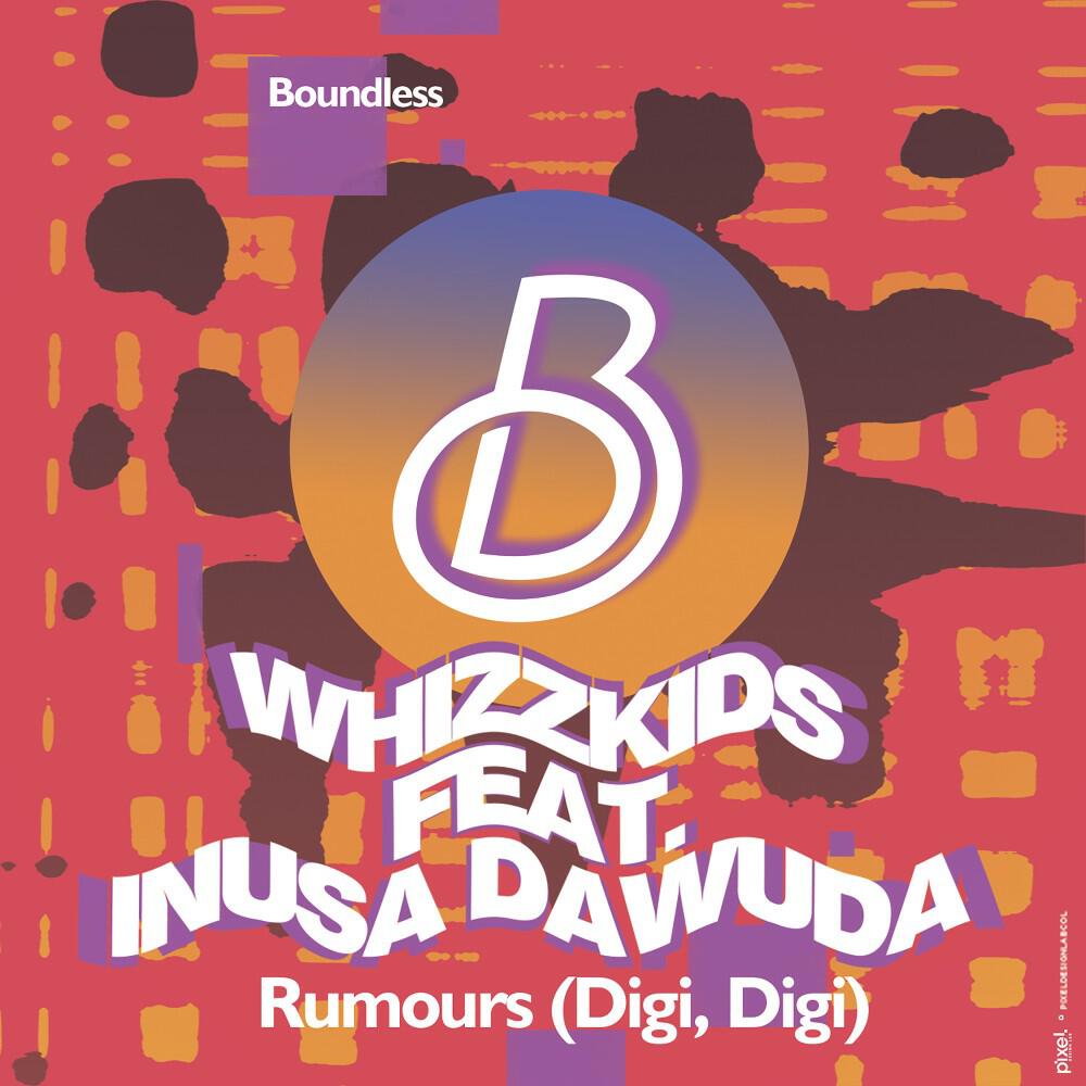 Whizzkids - Rumours (Digi Digi ) [STFU Edit]