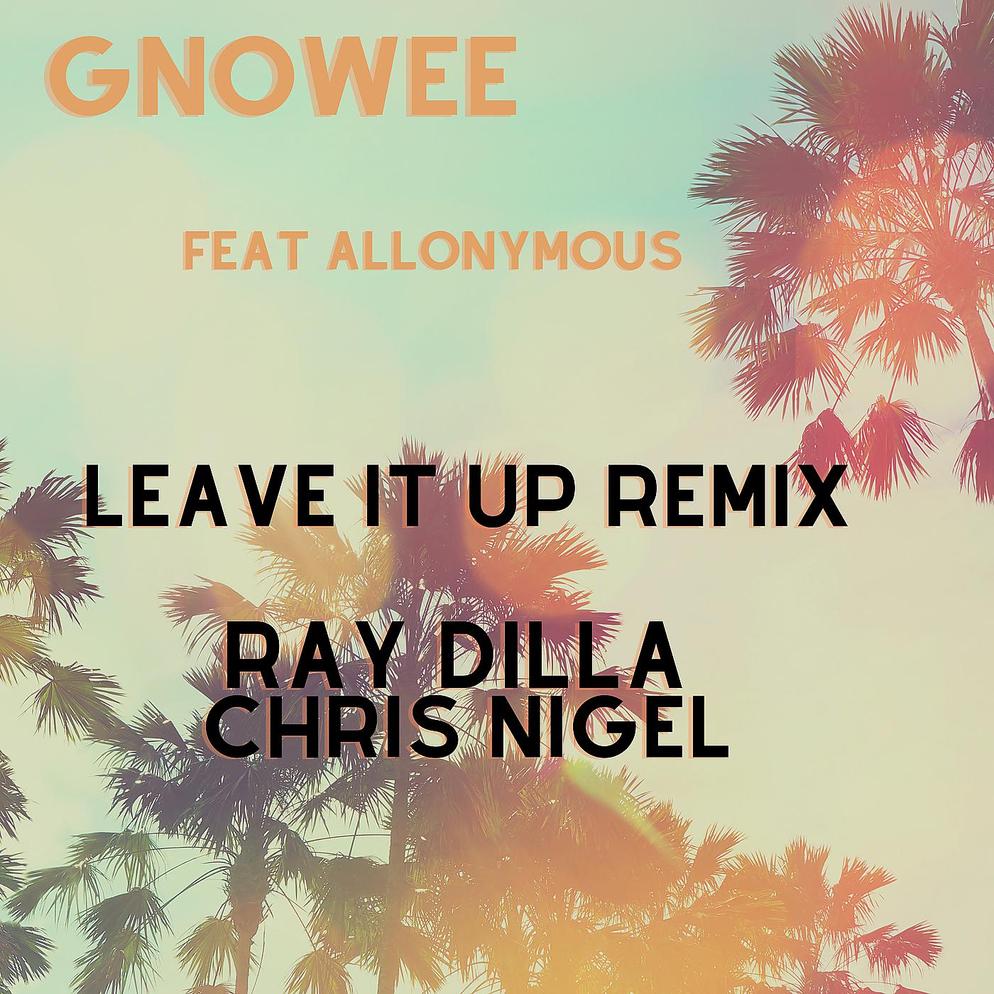 Постер альбома Leave It up (Remix)