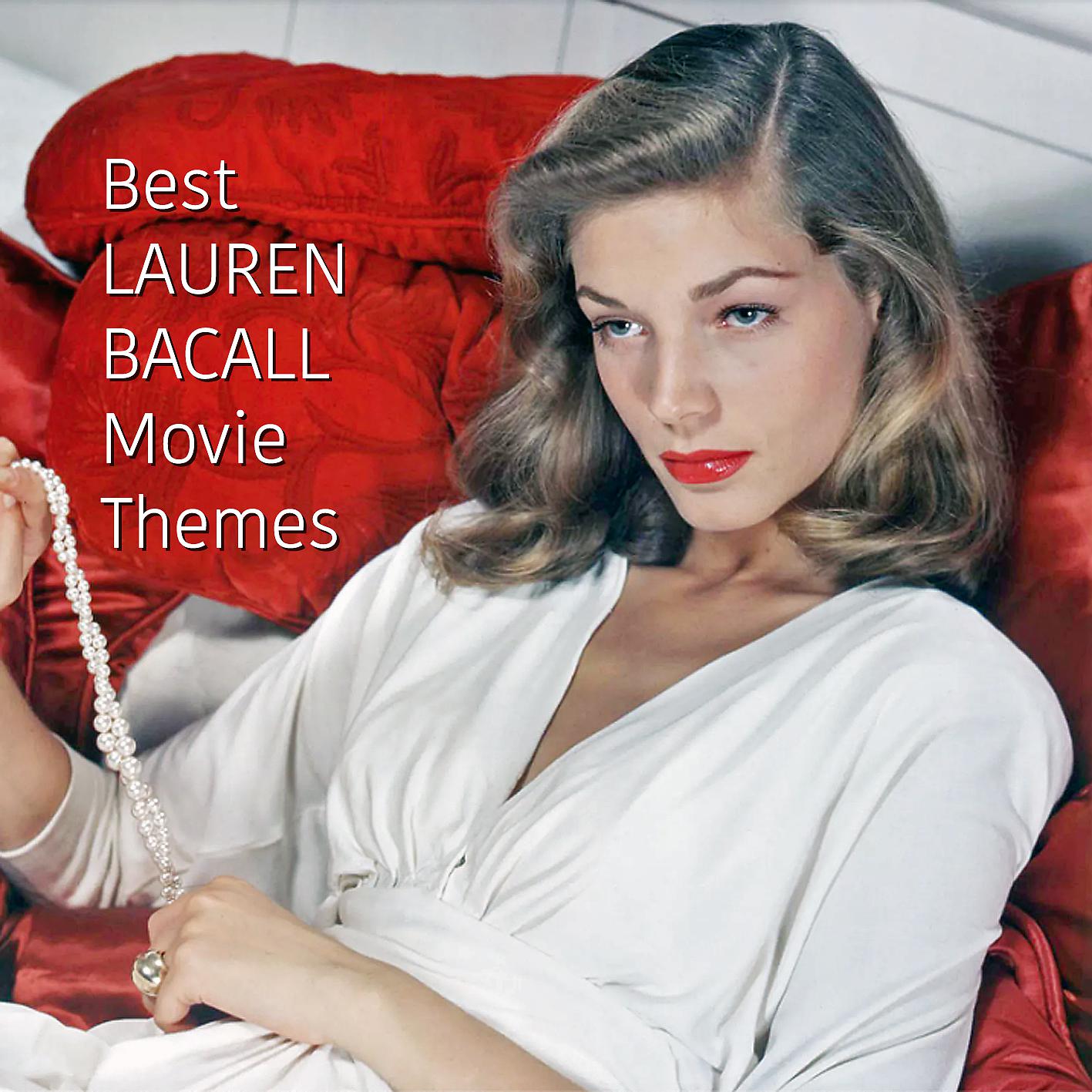 Постер альбома Best LAUREN BACALL Movie Themes