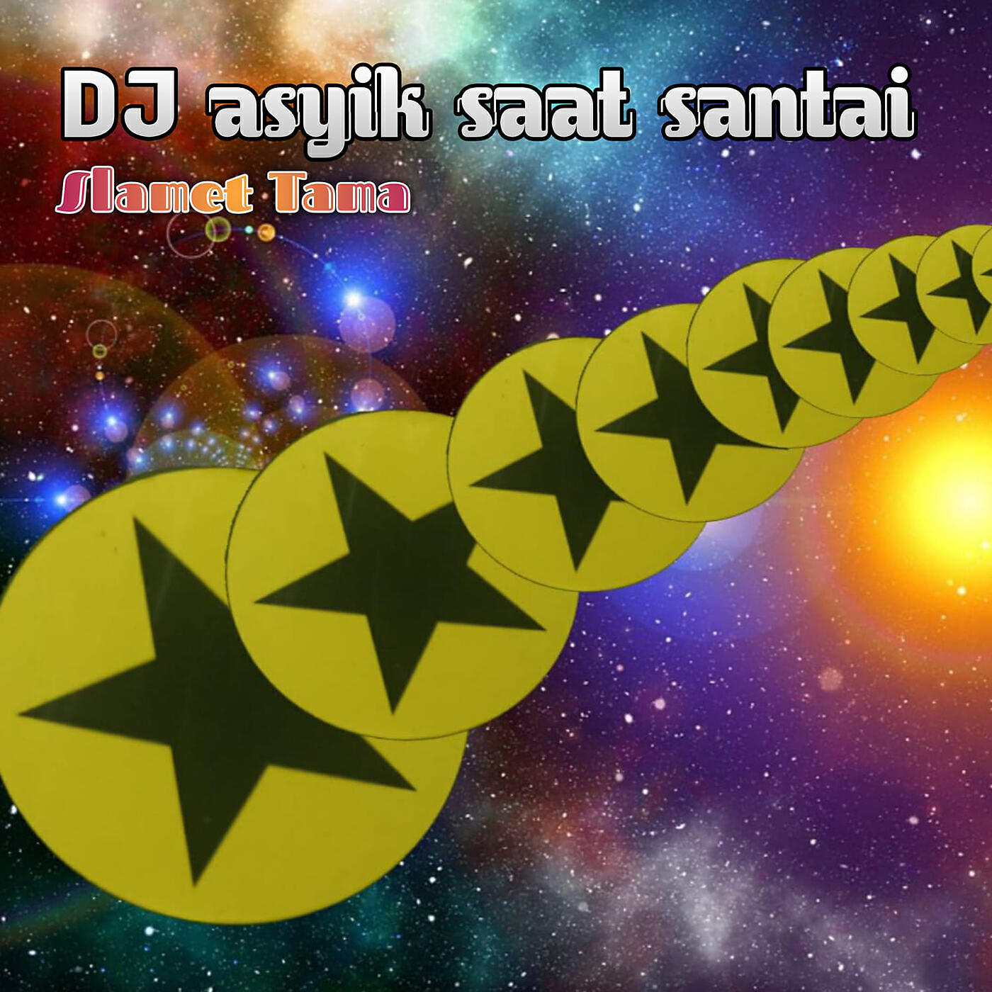 Slamet Tama - Dj Asyik Saat Santai