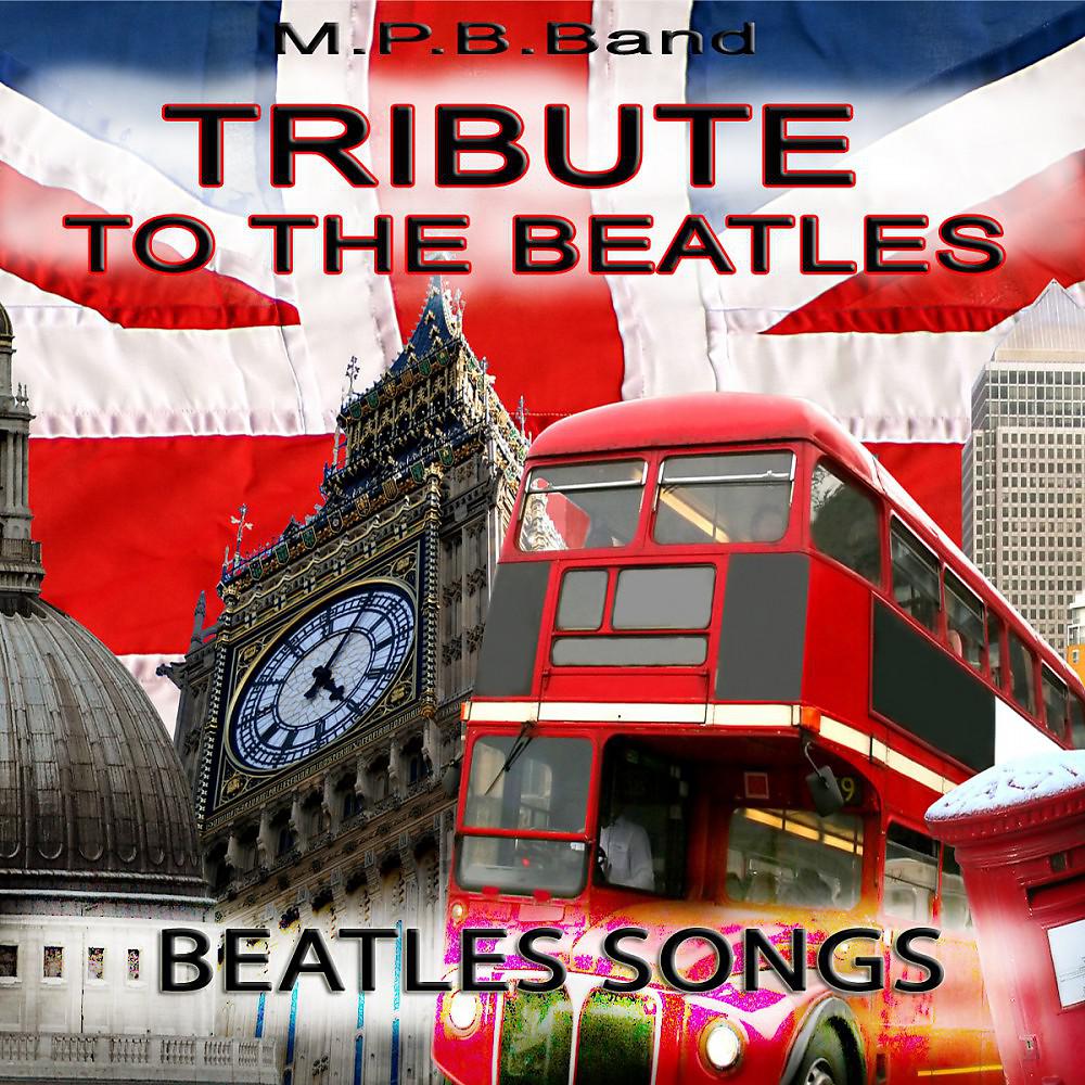 Постер альбома Tribute to The Beatles - Beatles Songs