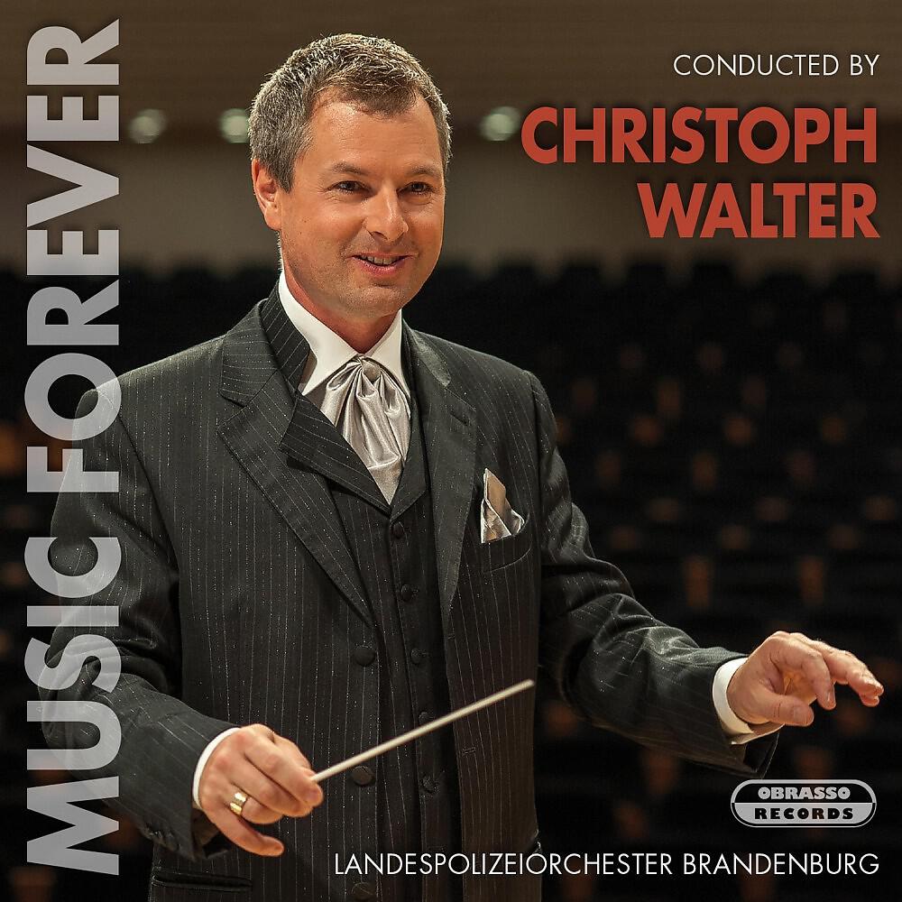 Landespolizeiorchester Brandenburg & Christoph Walter - Lueget, vo Berg und Tal