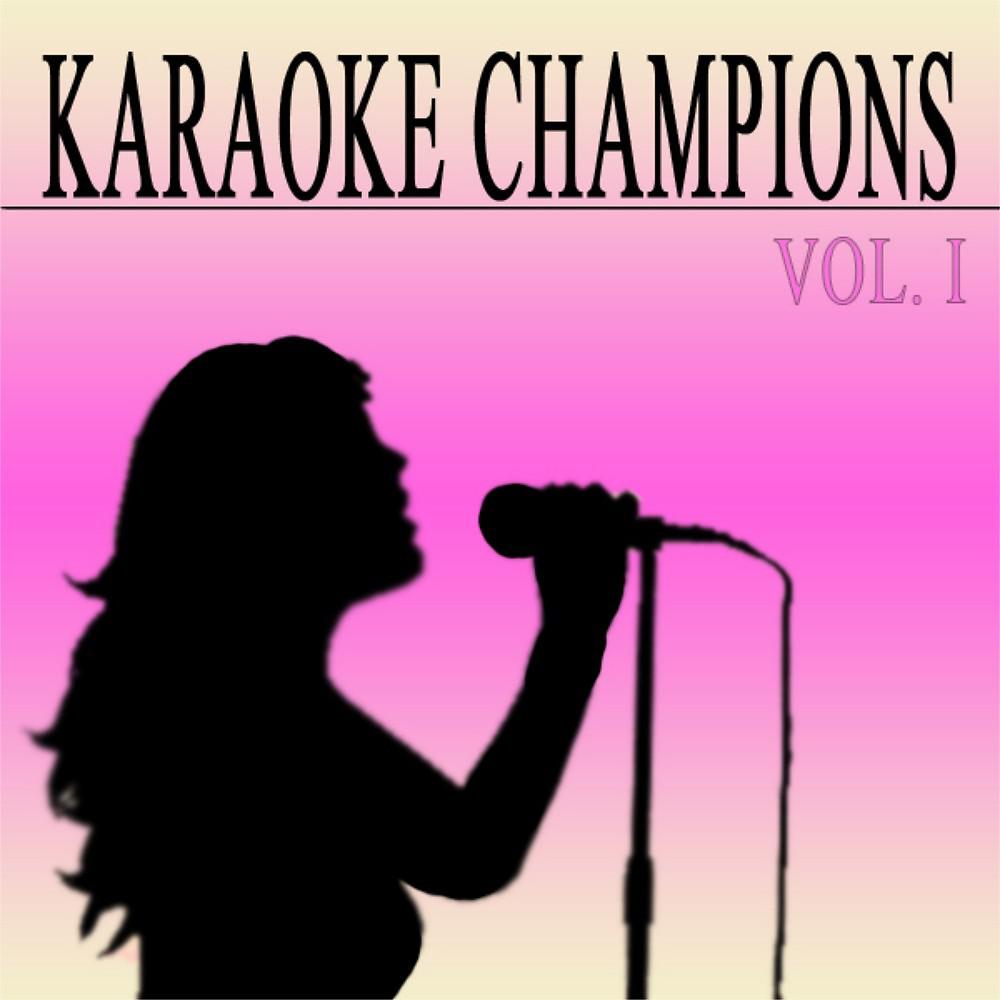 Постер альбома Karaoke Champions (Vol. 1)