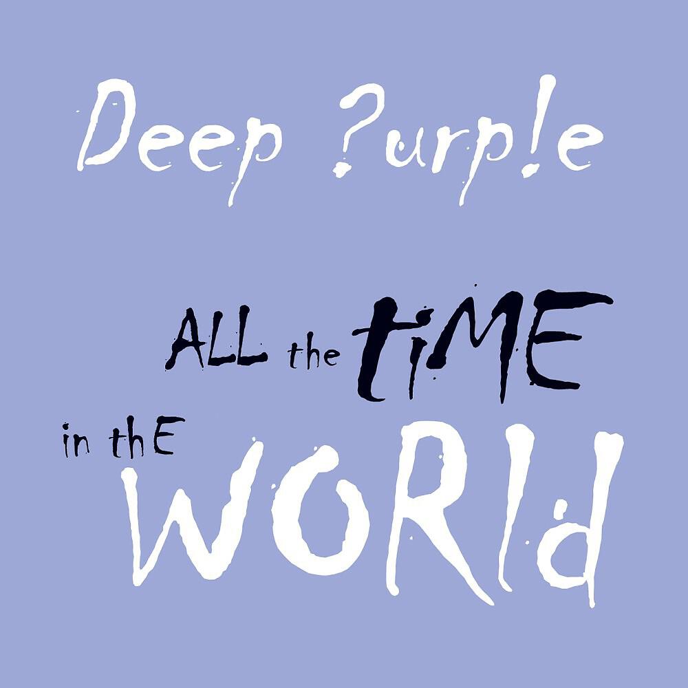 Deep Purple - All the Time in the World (Radio Mix Edit)