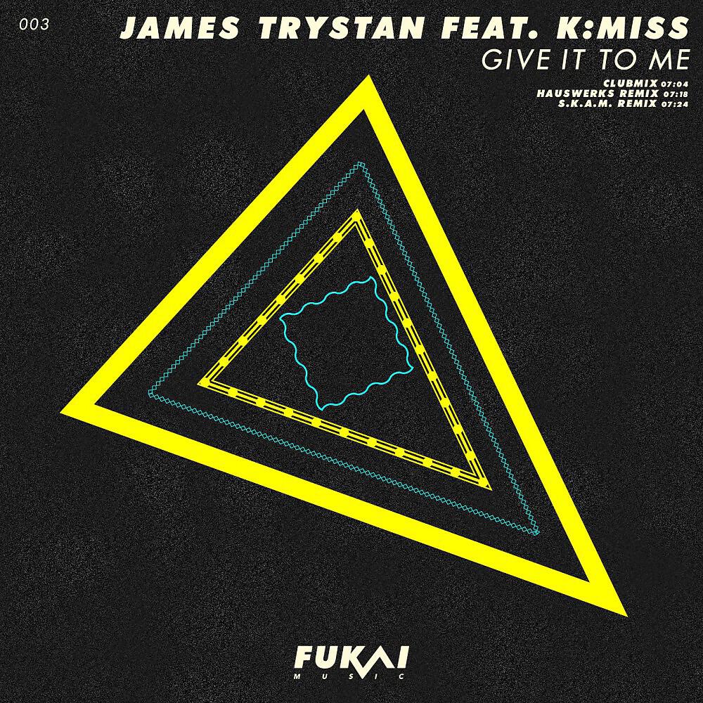 James Trystan - Give It to Me (S.K.A.M. Remix)