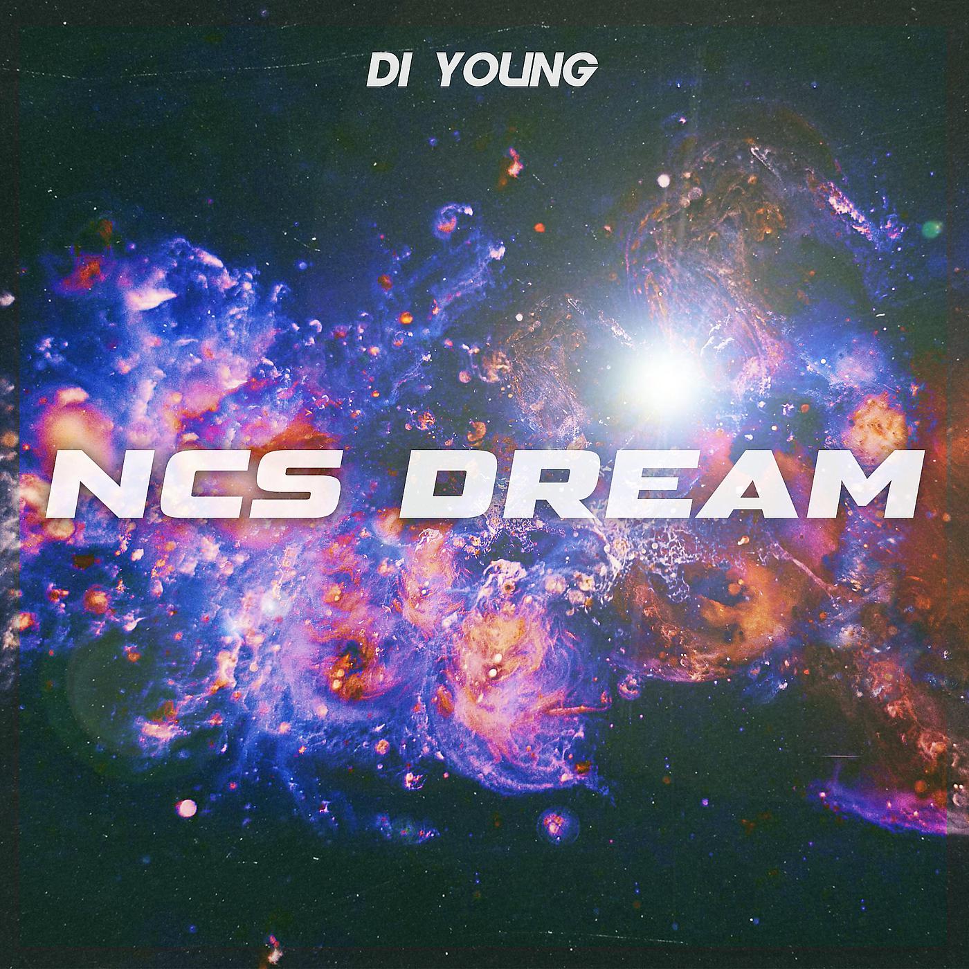 Постер альбома Ncs Dream