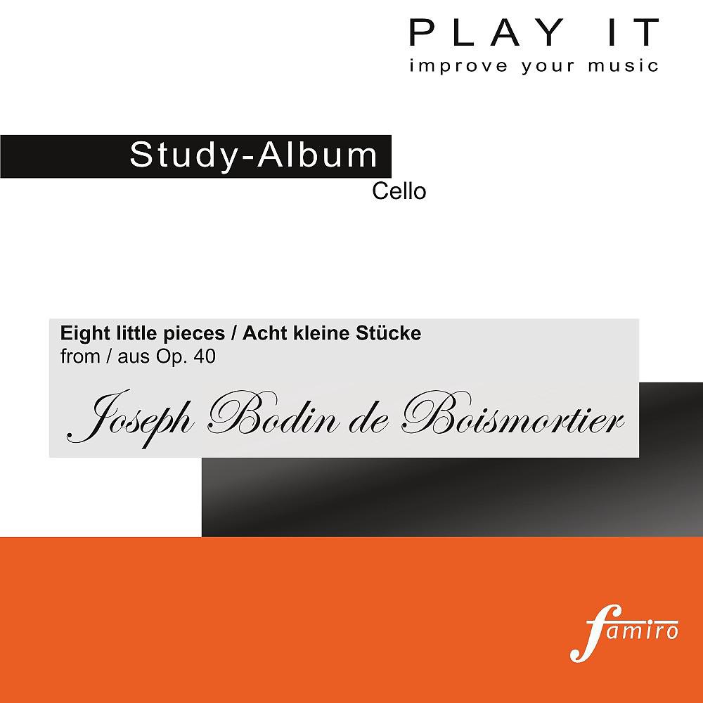 Постер альбома Play It - Study-Album for Cello: Joseph Bodin De Boismortier, Eight Little Pieces, Op. 40 (Harpischord Accompaniment / Cembalobegleitung)