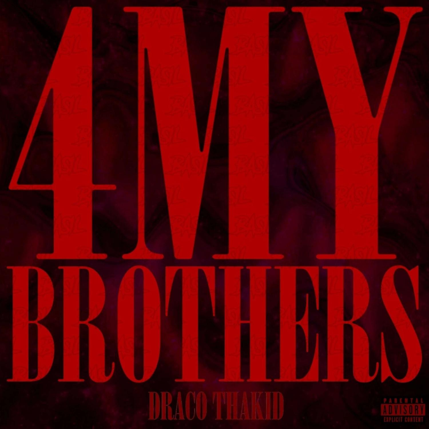 Постер альбома 4MY Brothers 