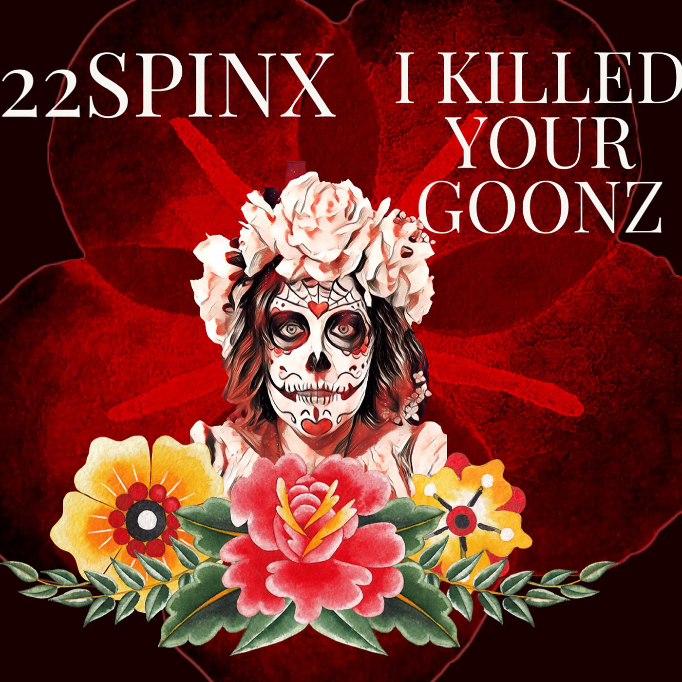 Постер альбома I Killed Your Goonz