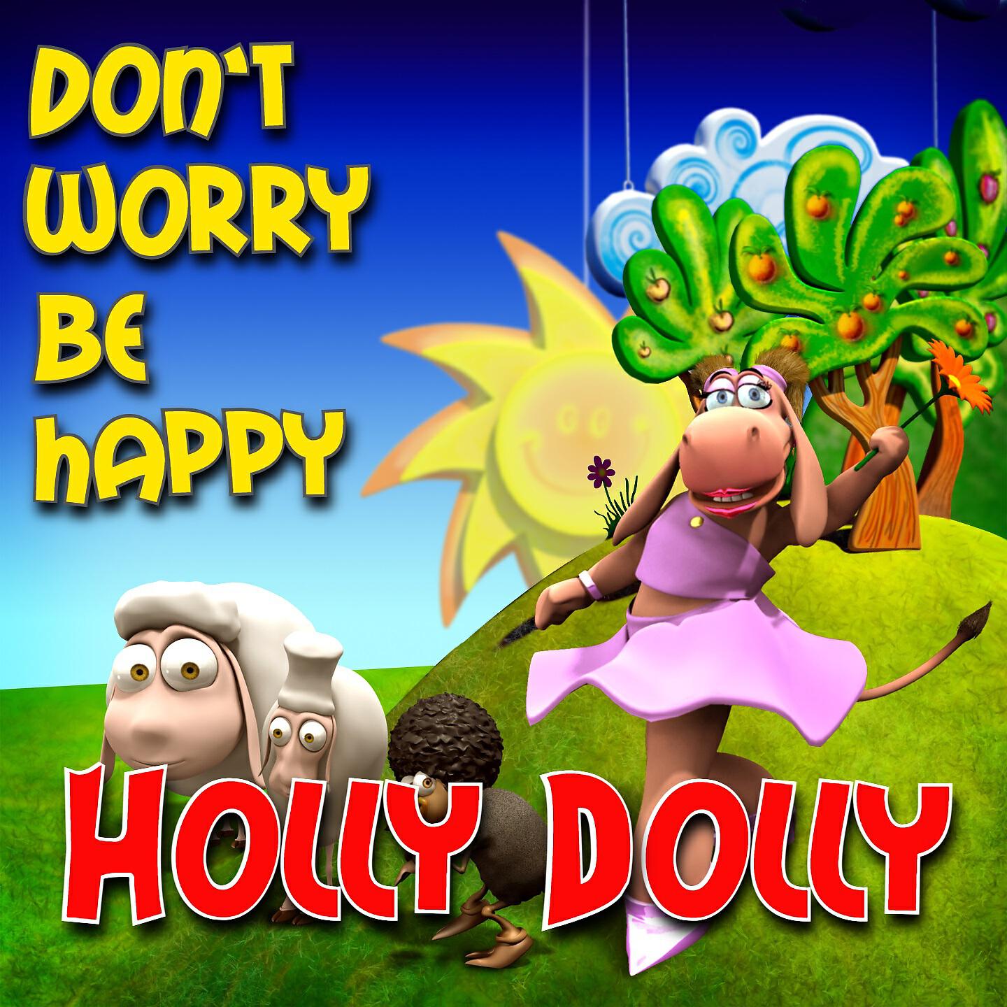 Holly Dolly - Don't Worry Be Happy (Dj Satomi & Pure Dust Rmx Edit)