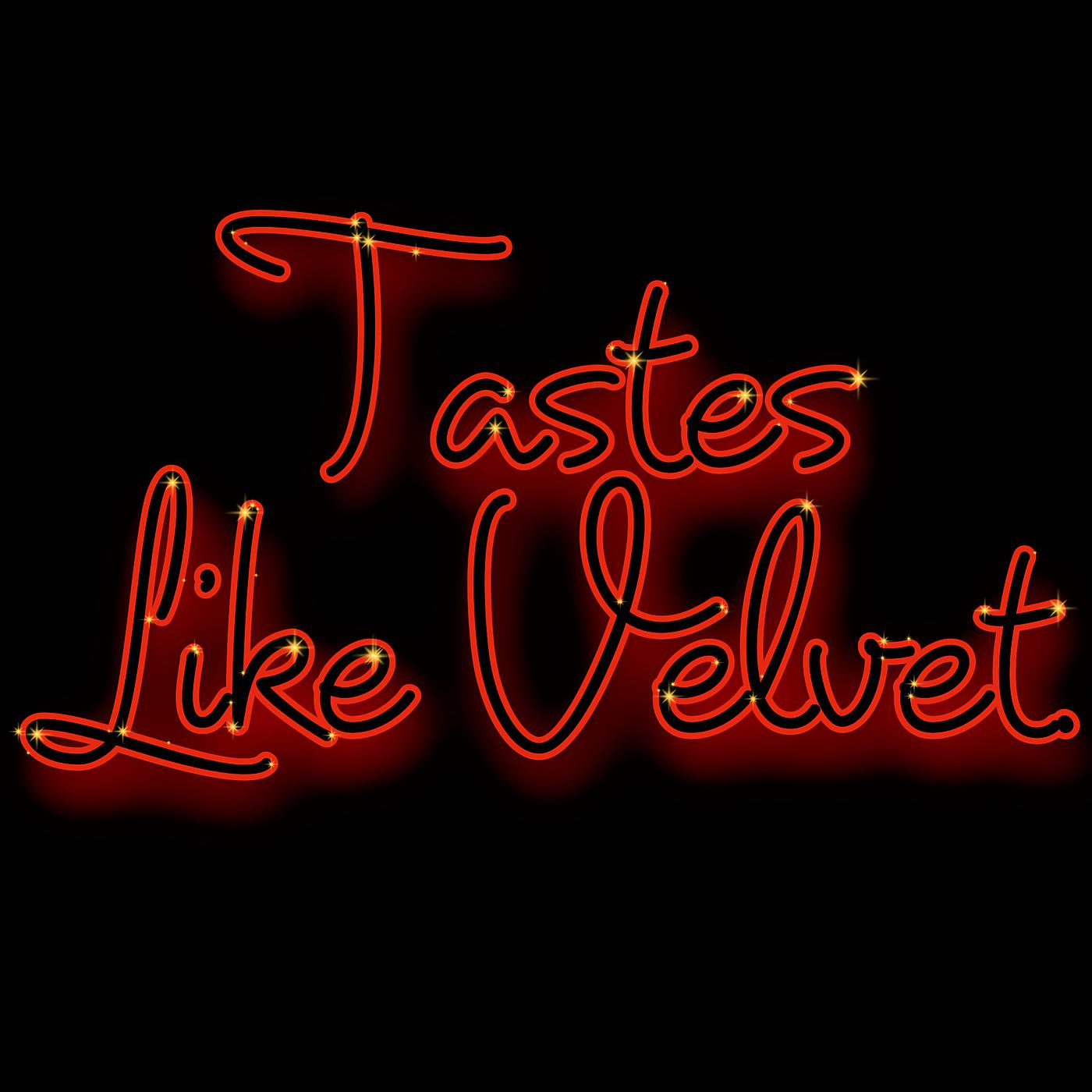 Постер альбома Tastes Like Velvet.