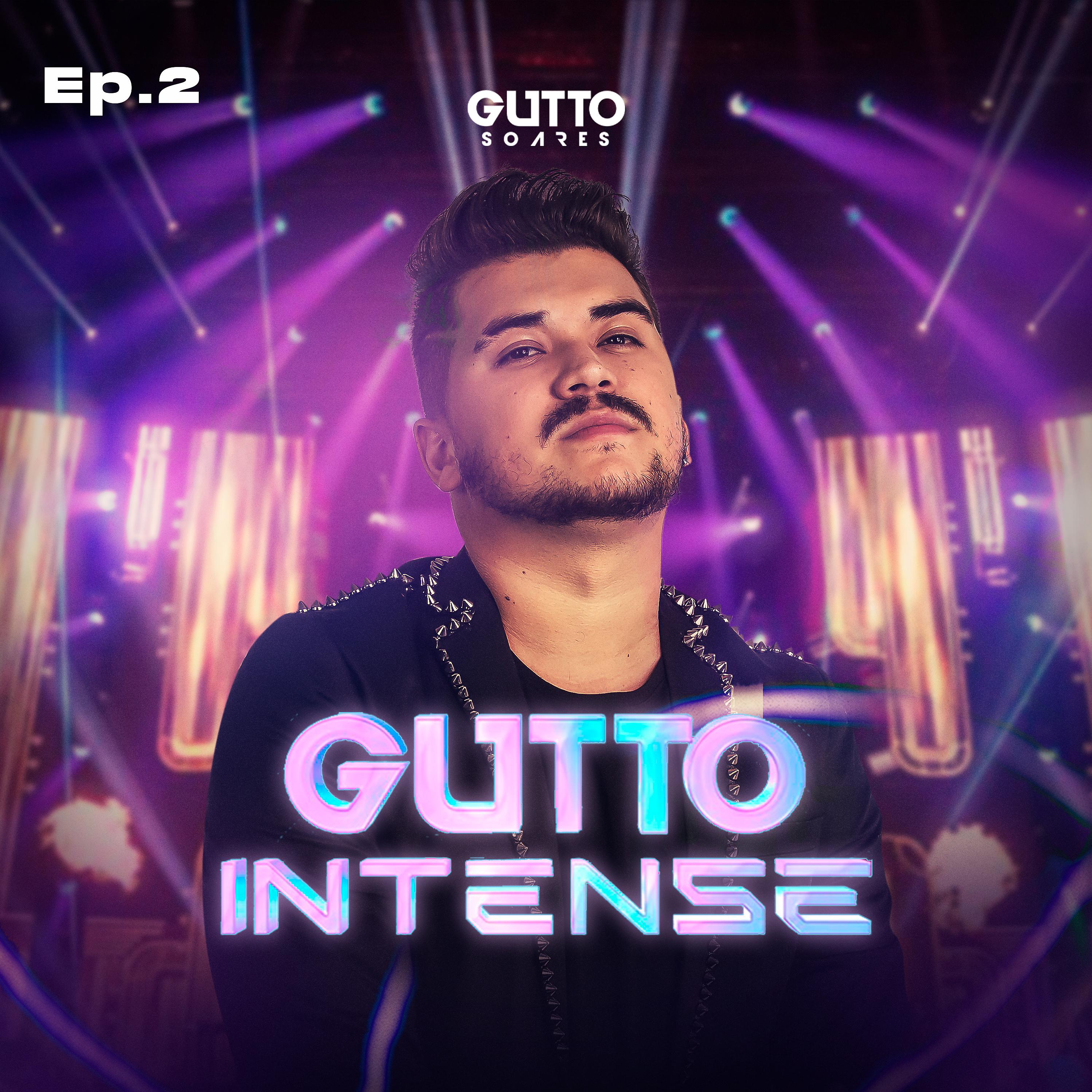Постер альбома Gutto Intense, Ep. 2