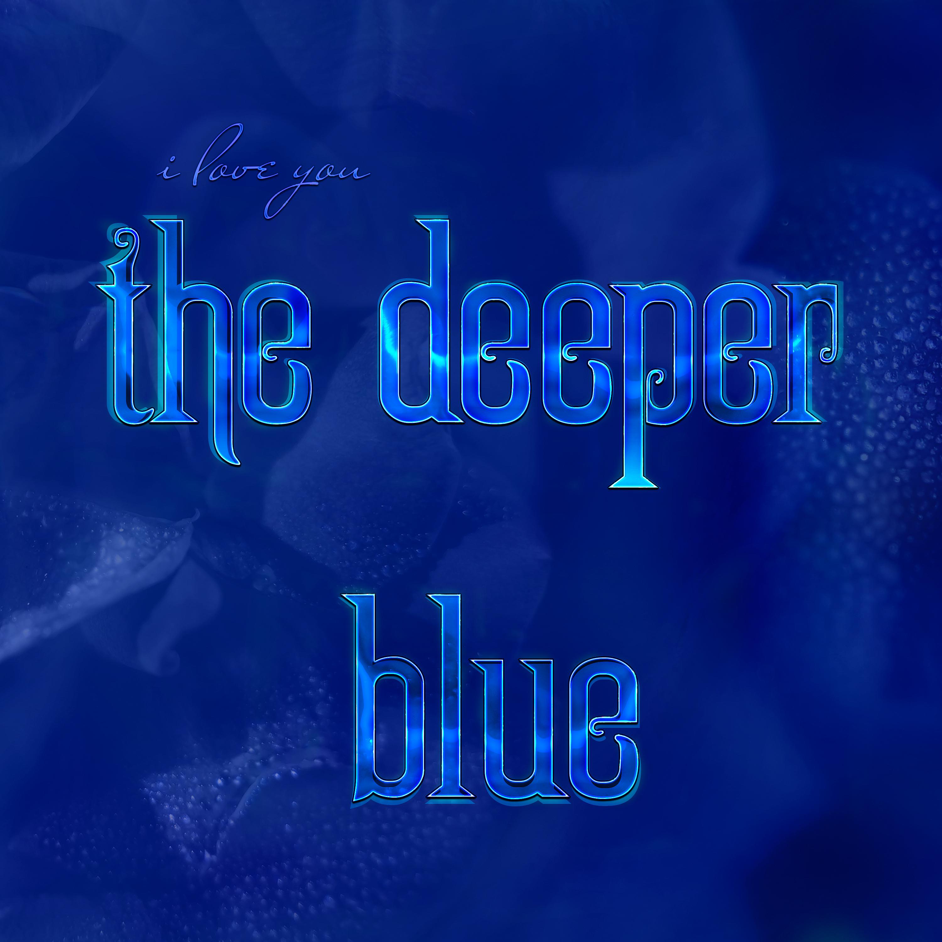 Постер альбома The Deeper Blue