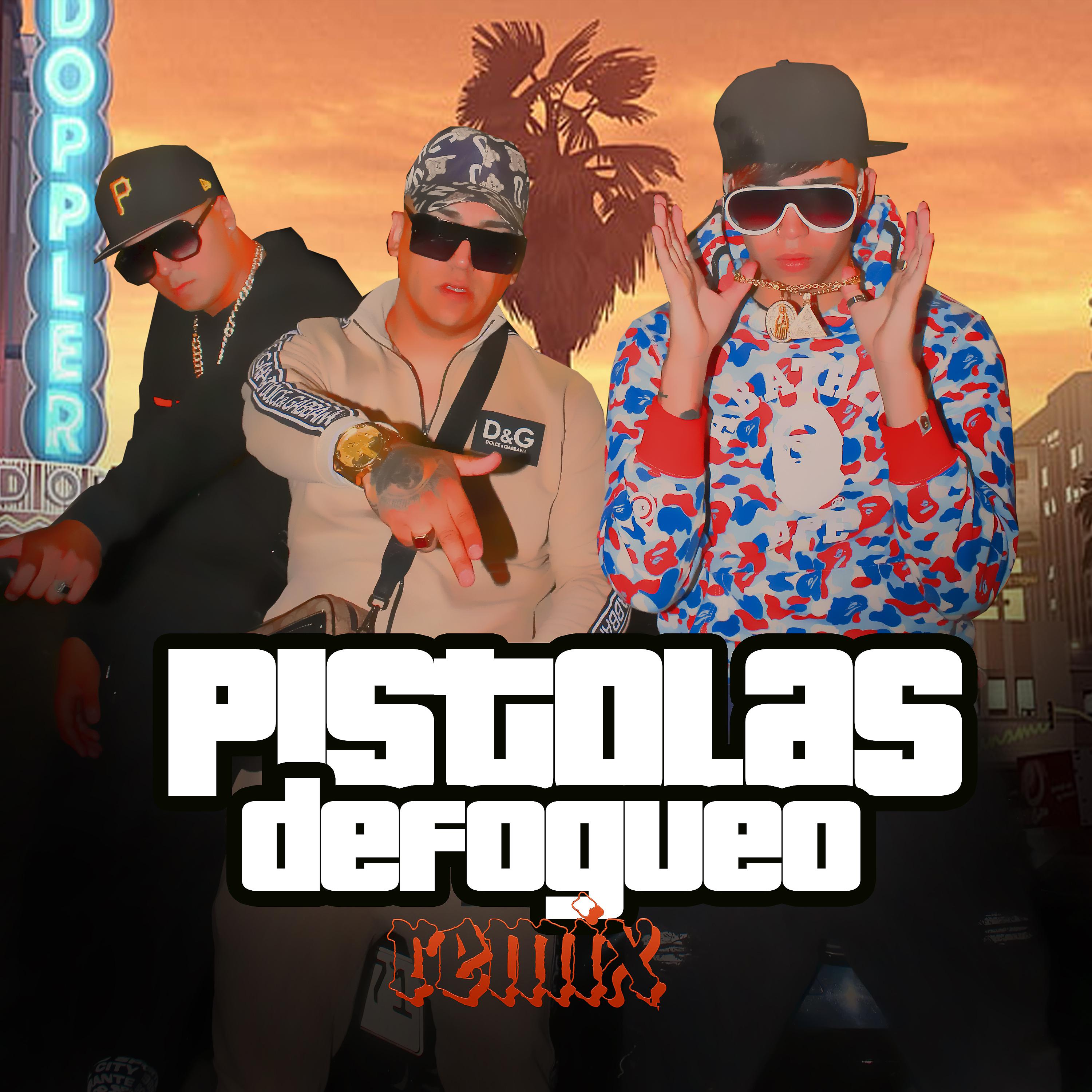 Постер альбома Pistolas de Fogueo Remix