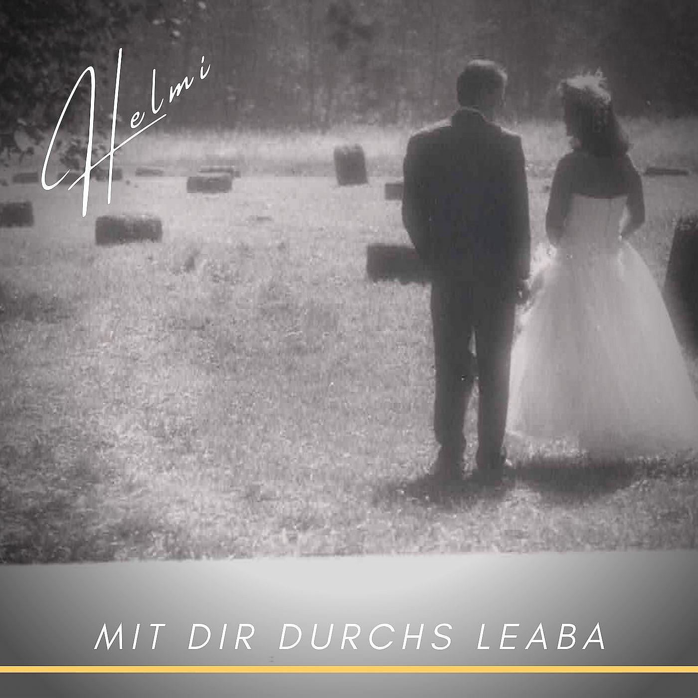Постер альбома Mit Dir Durchs Leaba