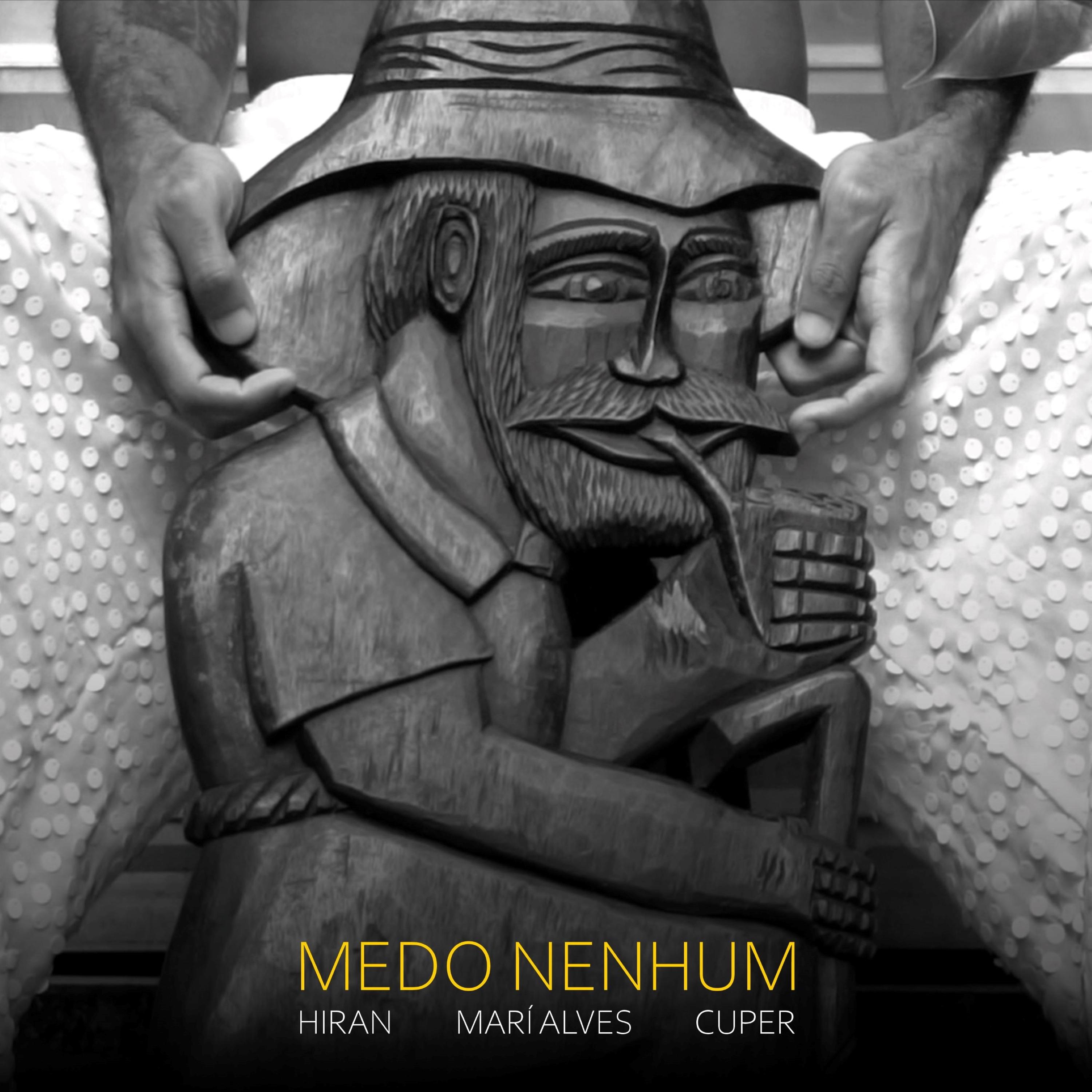 Постер альбома Medo Nenhum