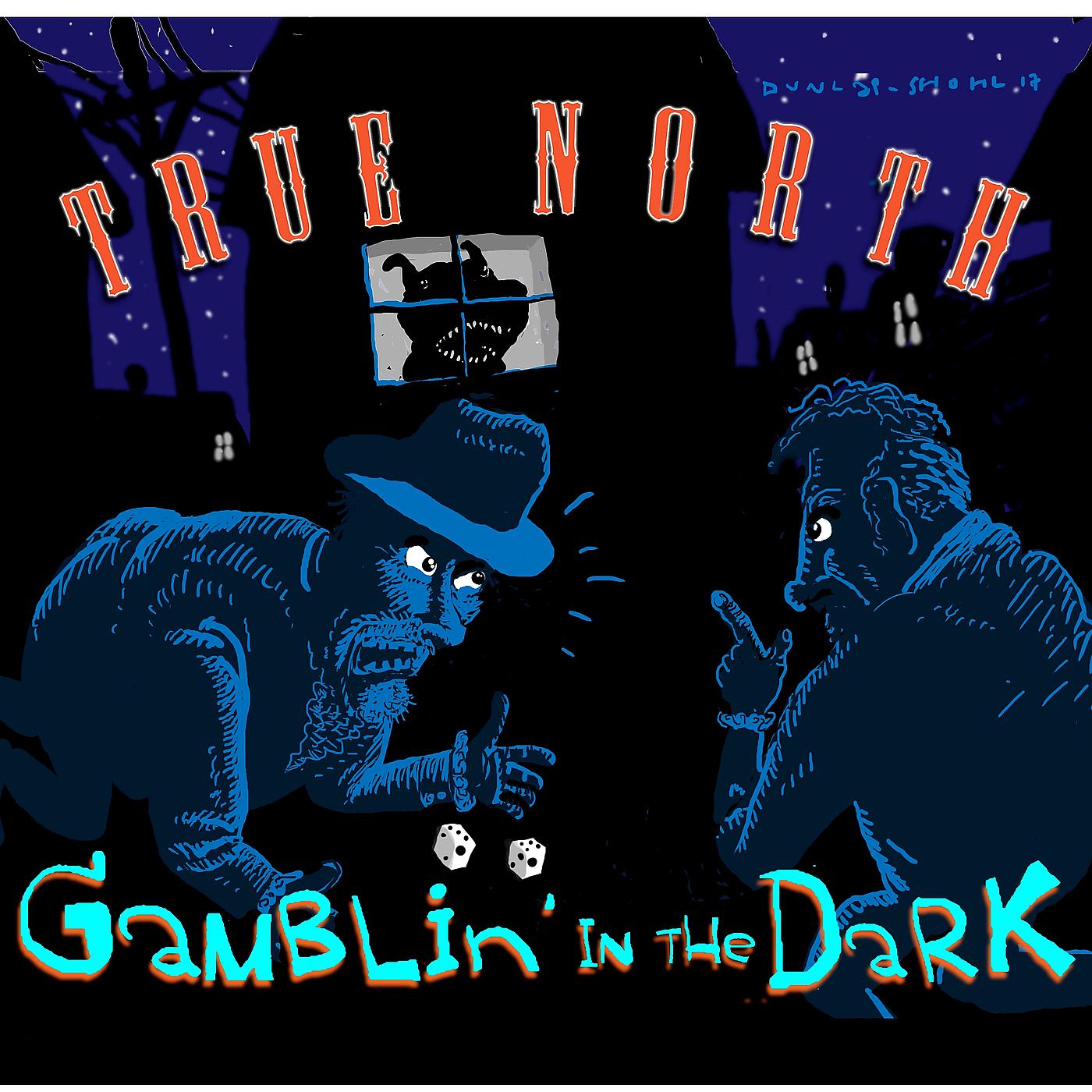 Постер альбома Gamblin in the Dark