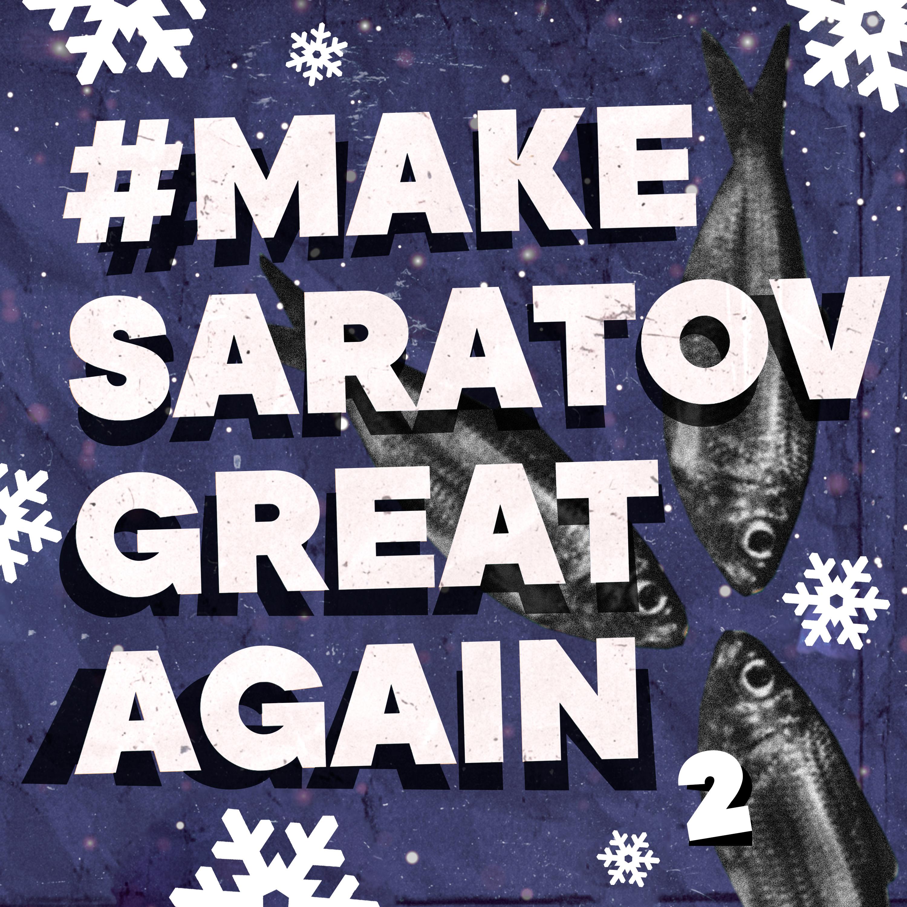 Постер альбома Make Saratov Great Again 2