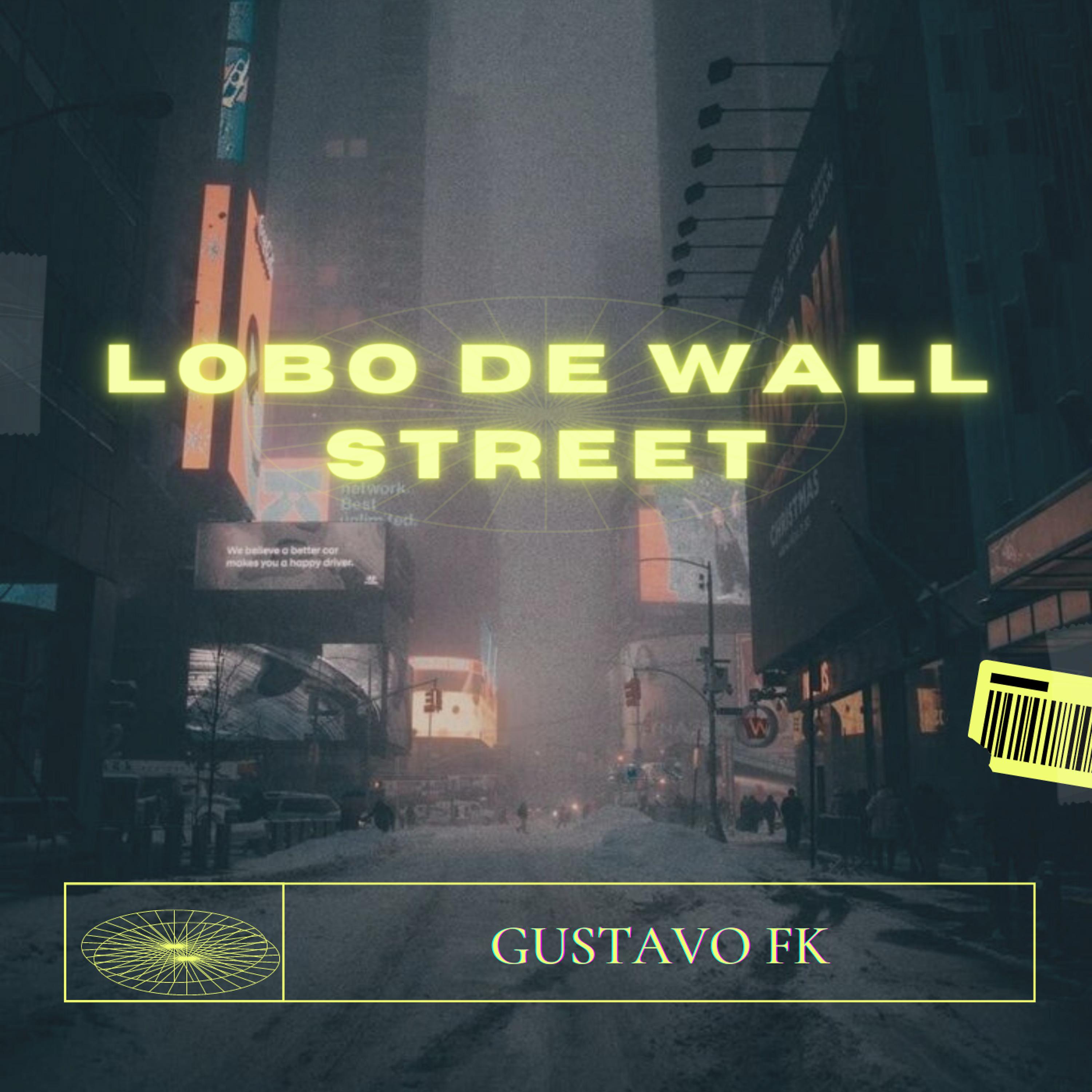 Постер альбома Lobo de Wall Street