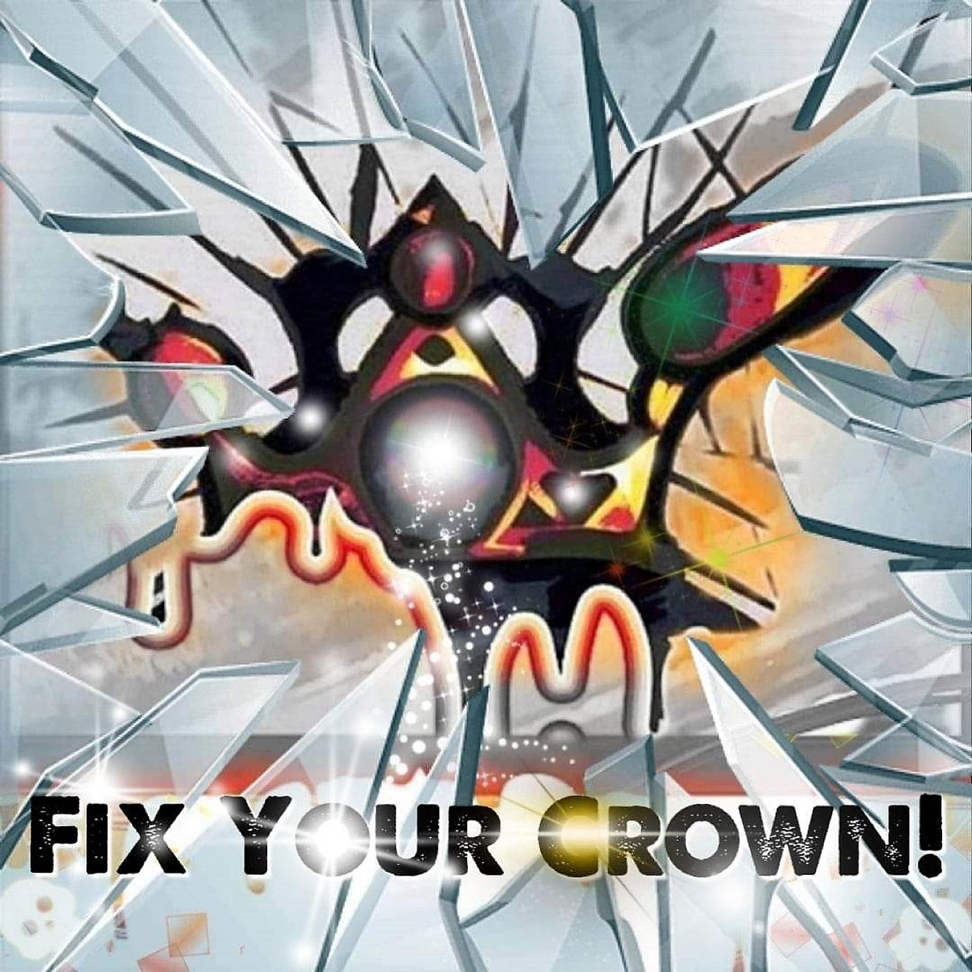 Постер альбома Fix Your Crown!