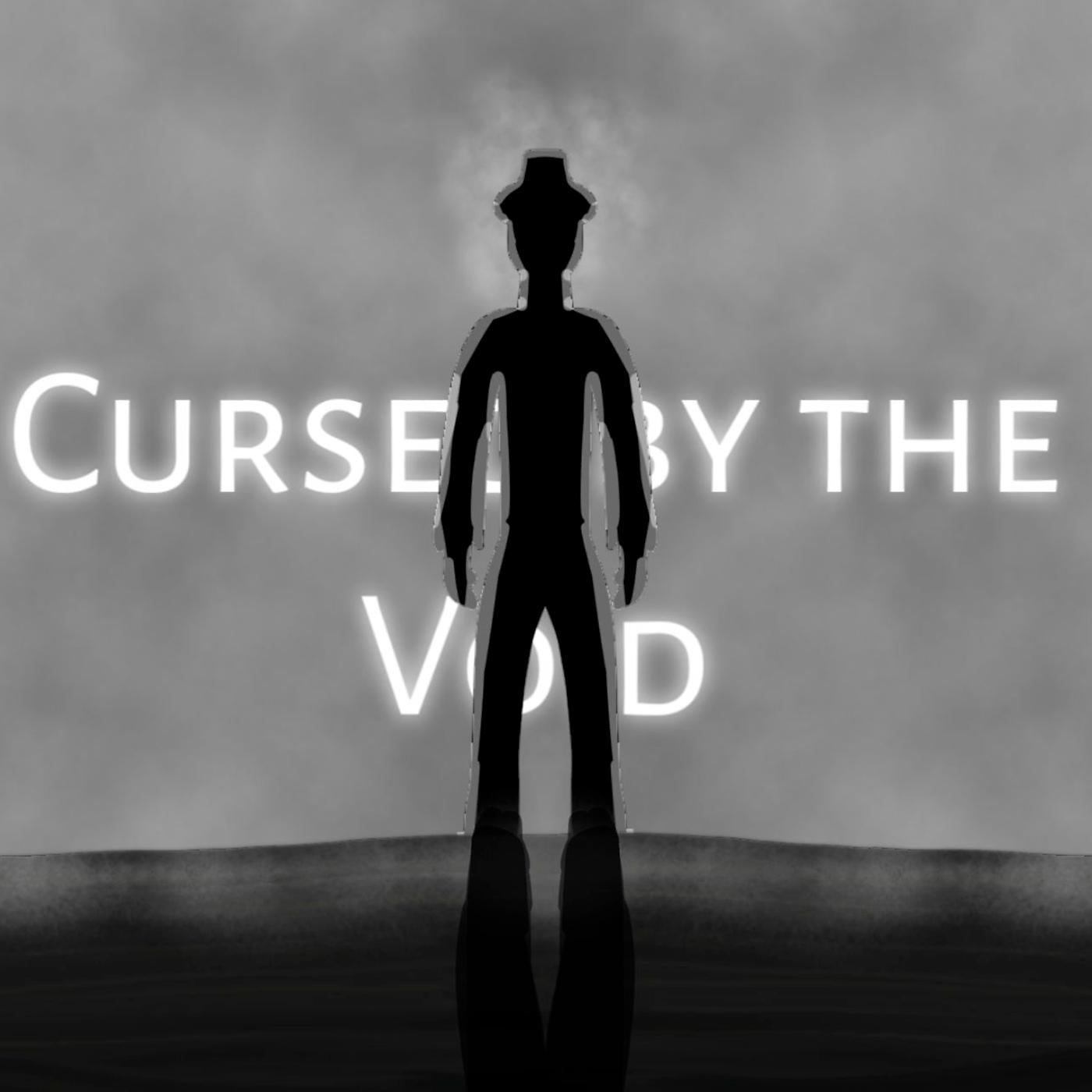 Постер альбома Cursed by the Void