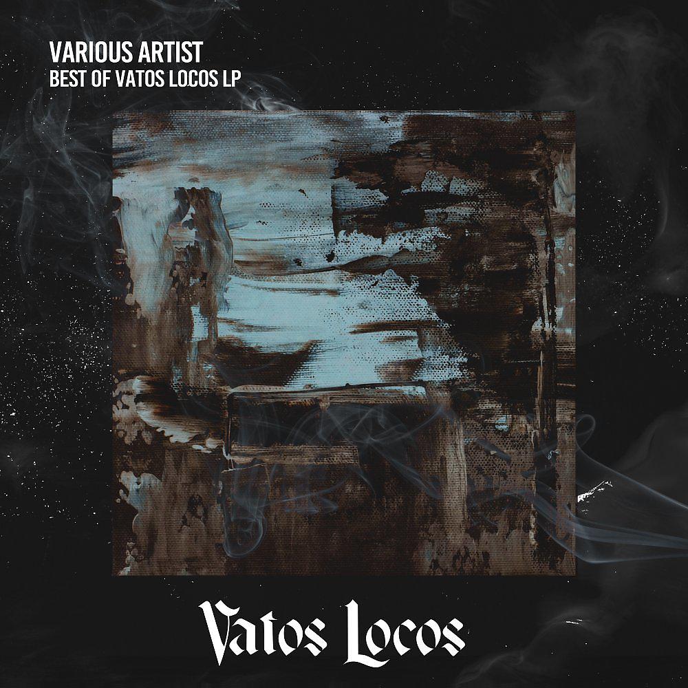 Постер альбома Best of Vatos Locos