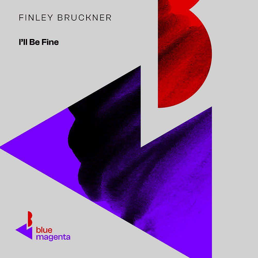 Постер альбома I'll Be Fine