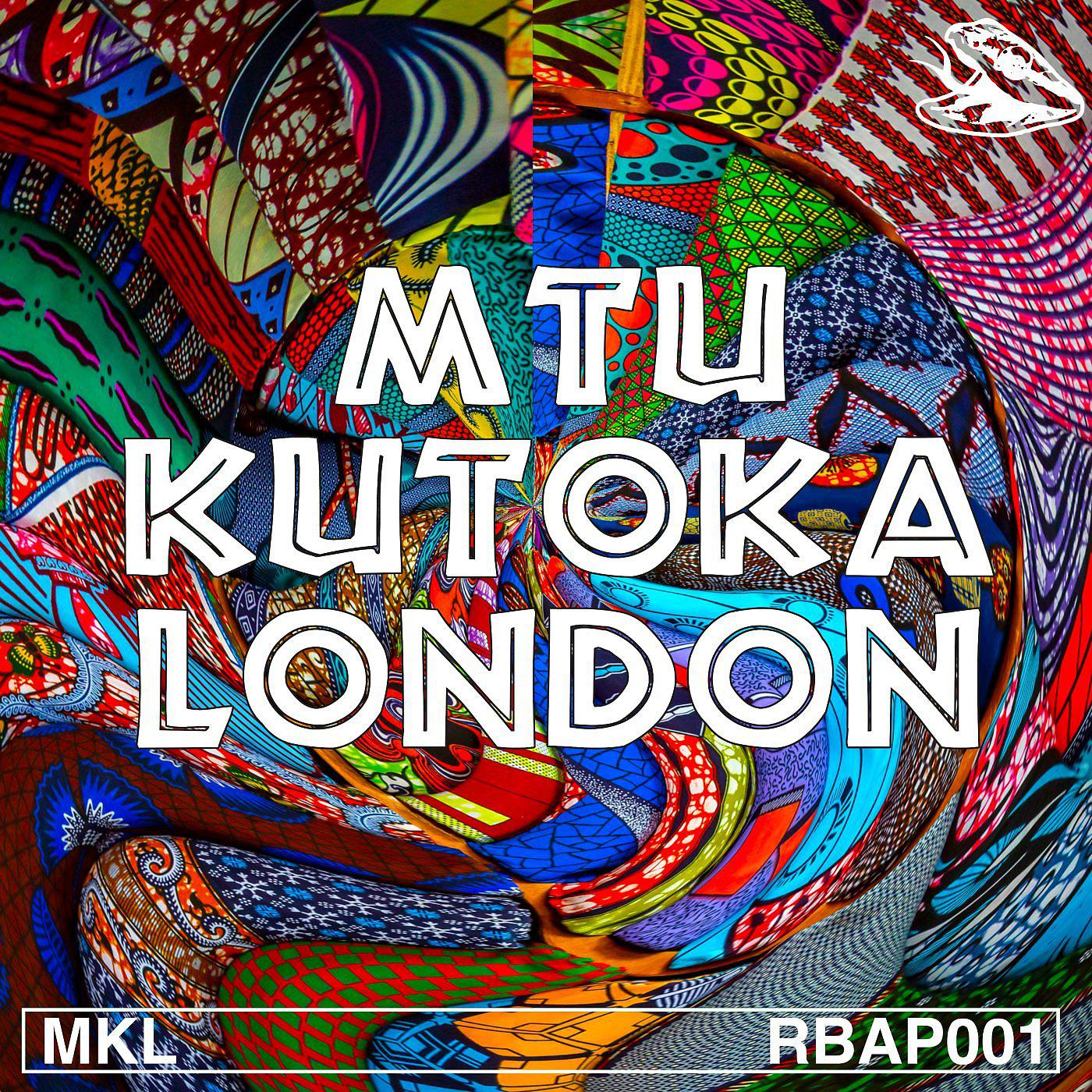 Постер альбома MTU KUTOKA LONDON