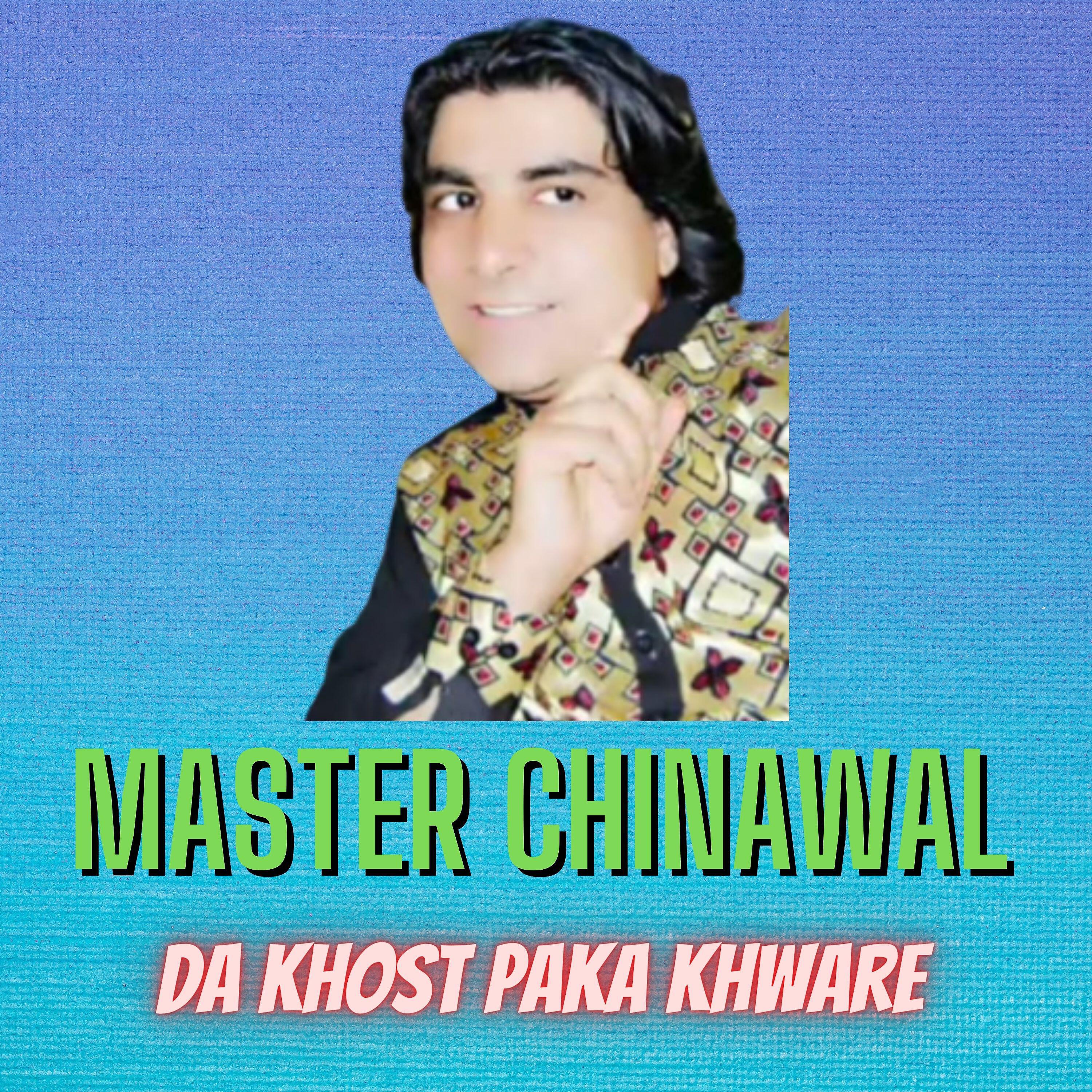 Master Chinawal - Jalkey Pa Khudai Ka we Ranzoora