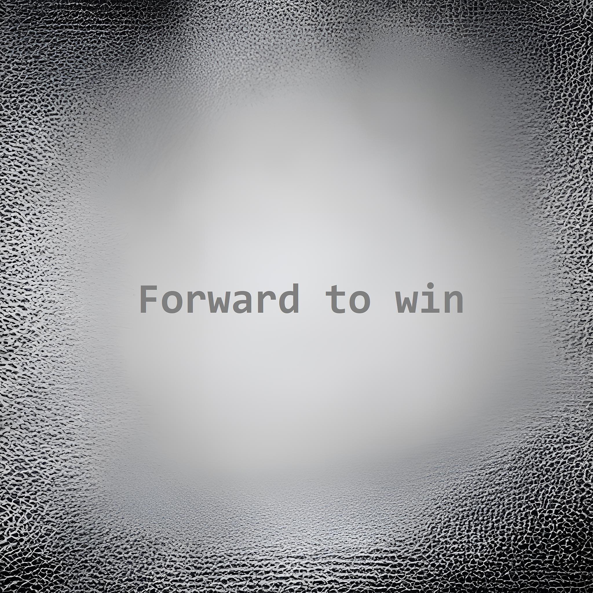 Постер альбома Forward to win
