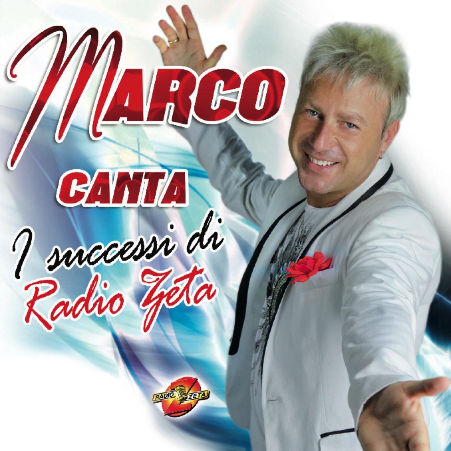 Постер альбома Marco canta i successi di Radio Zeta