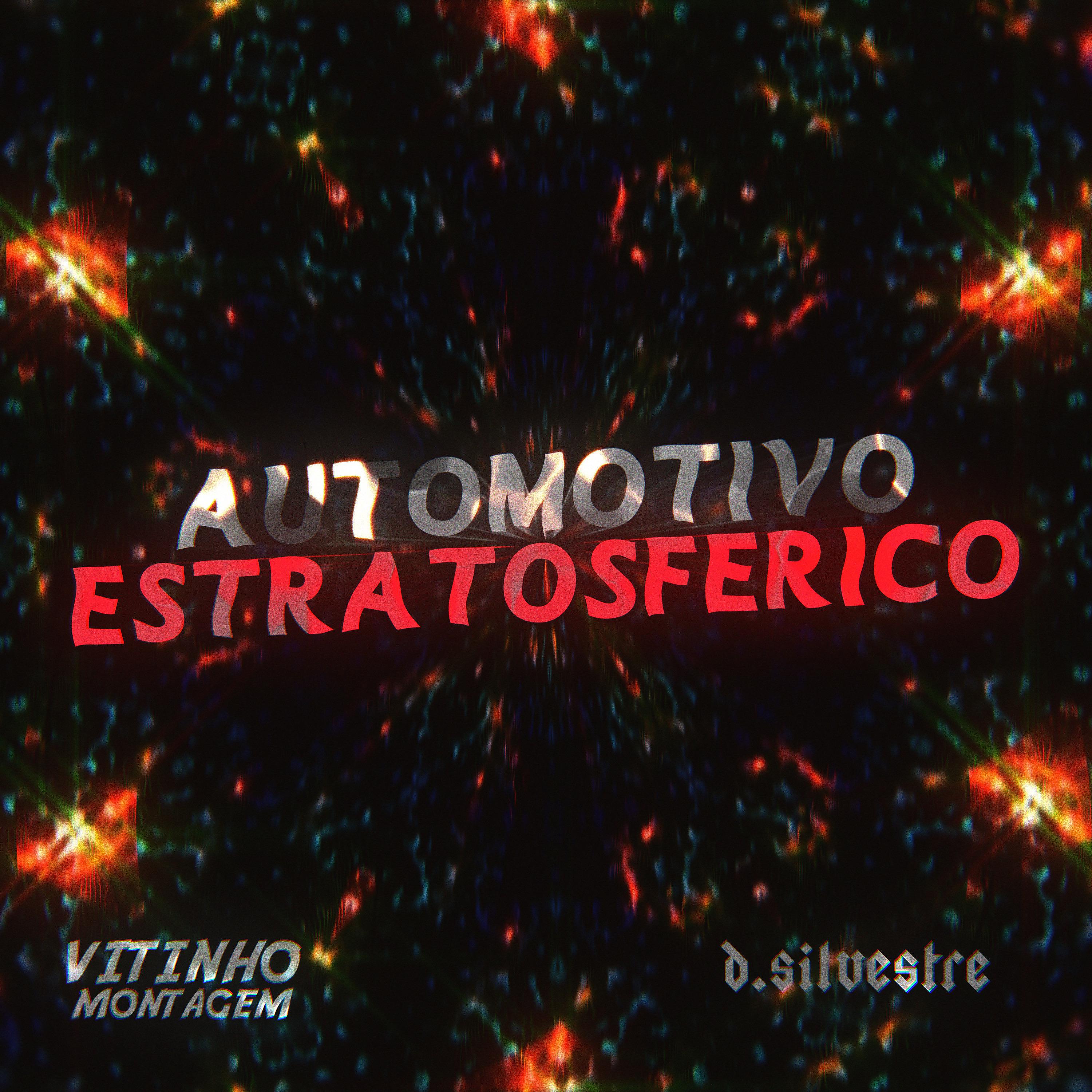 Постер альбома Automotivo Estratosférico