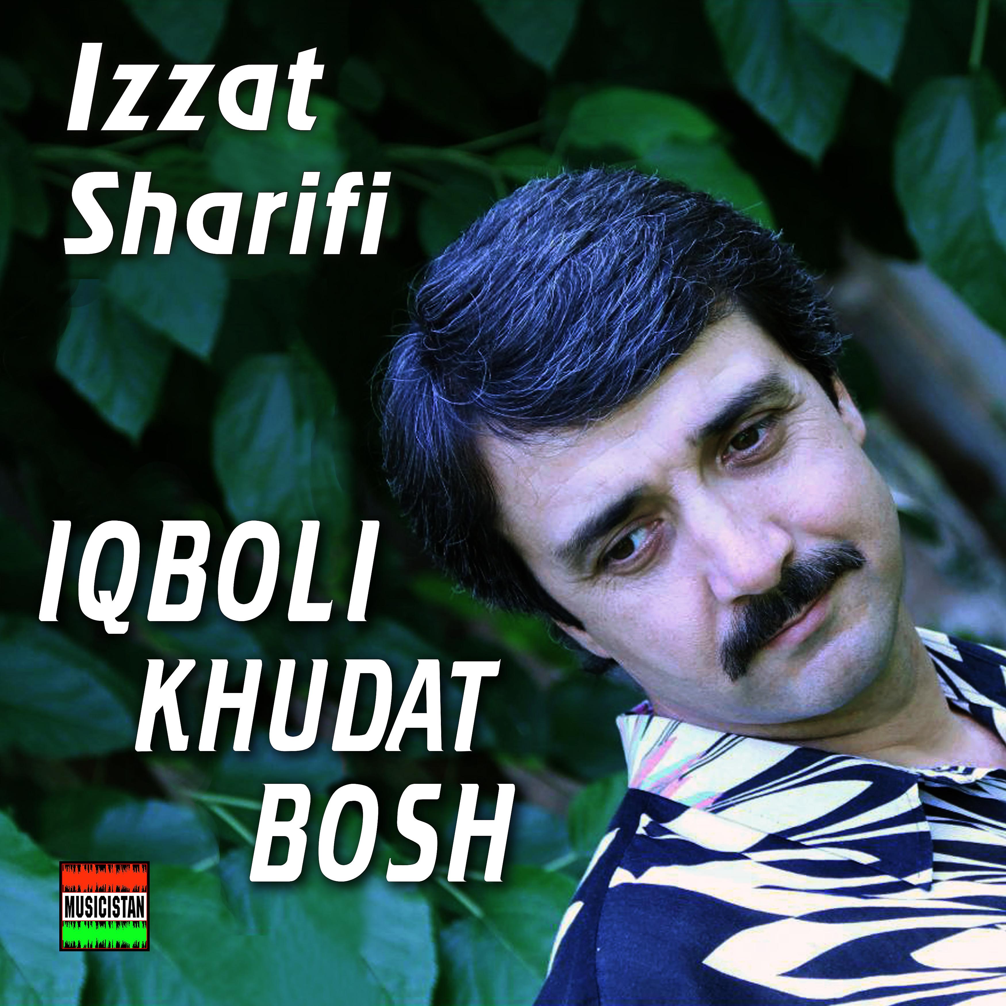 Постер альбома Iqboli Khudat Bosh