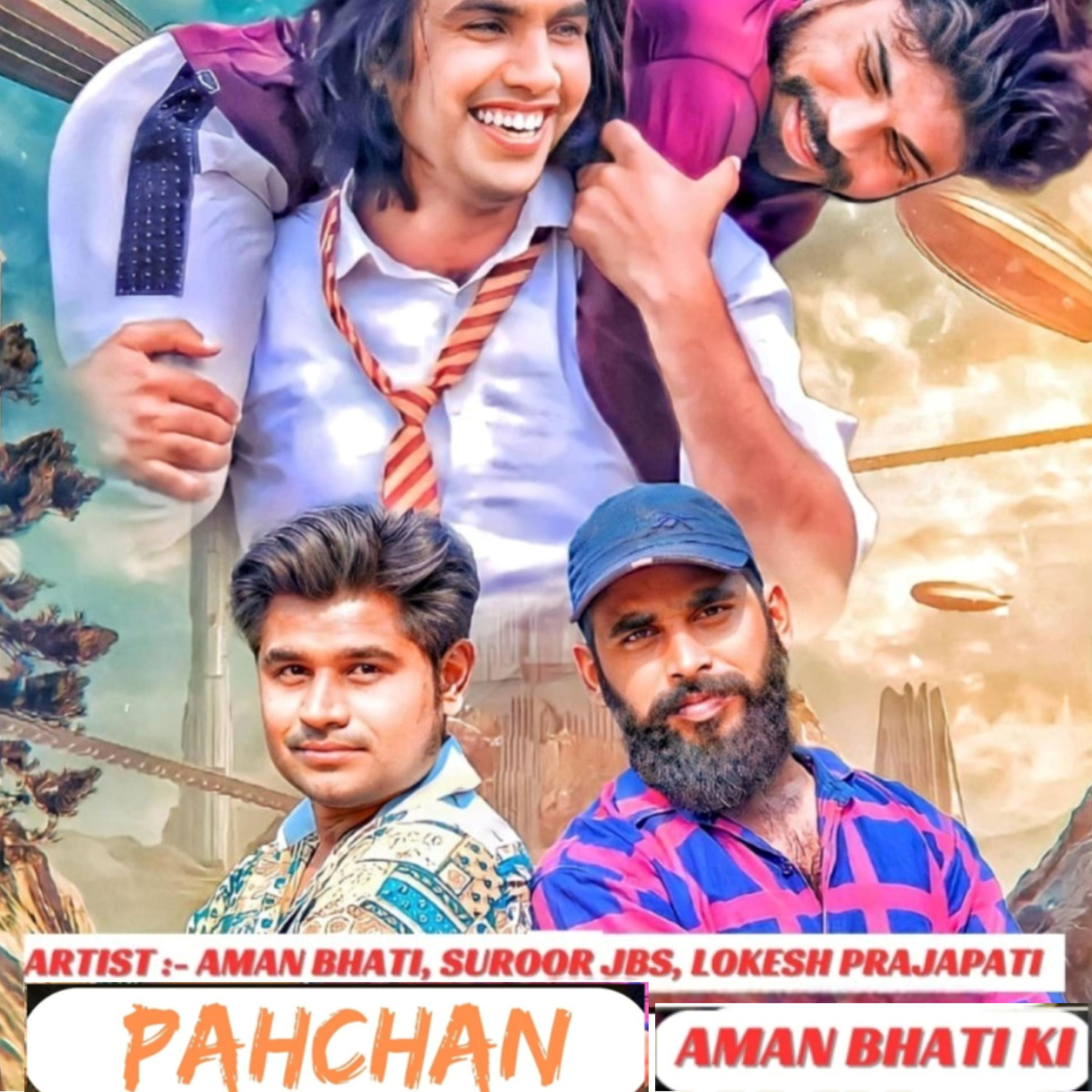 Постер альбома Pahchan Aman Bhati Ki